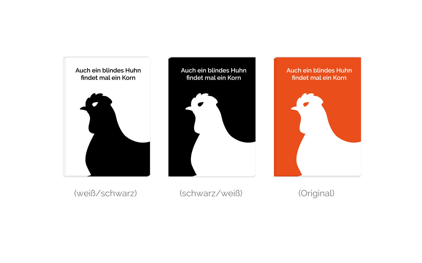 Leinwand Auch ein blindes Huhn findet mal ein Korn