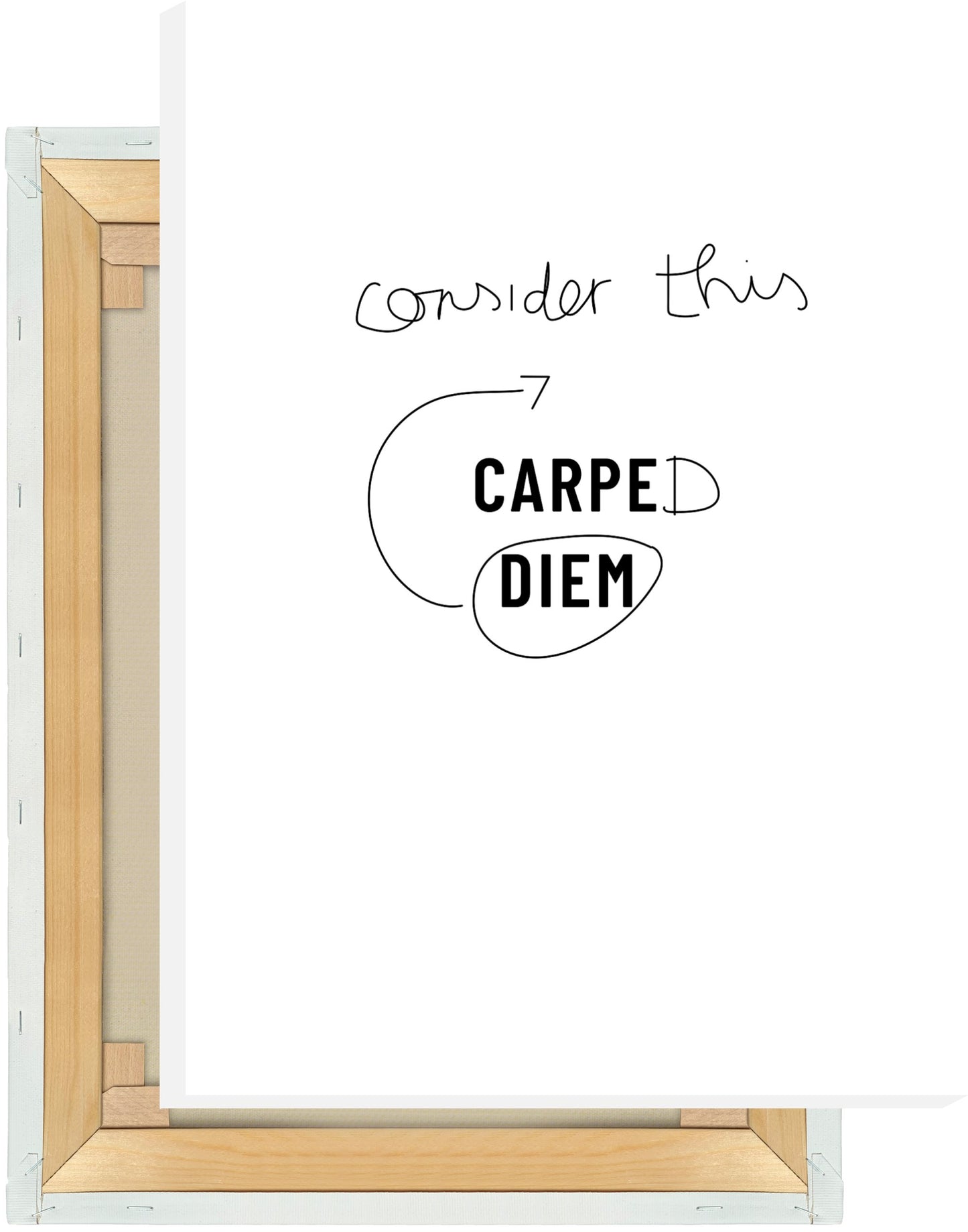 Leinwand Consider this diem carped #2