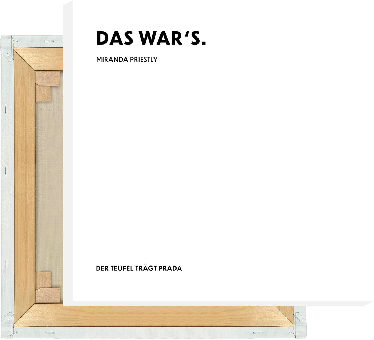 Leinwand Das wars. - Miranda Priestly - The Devil Wears Prada (Der Teufel trägt Prada)