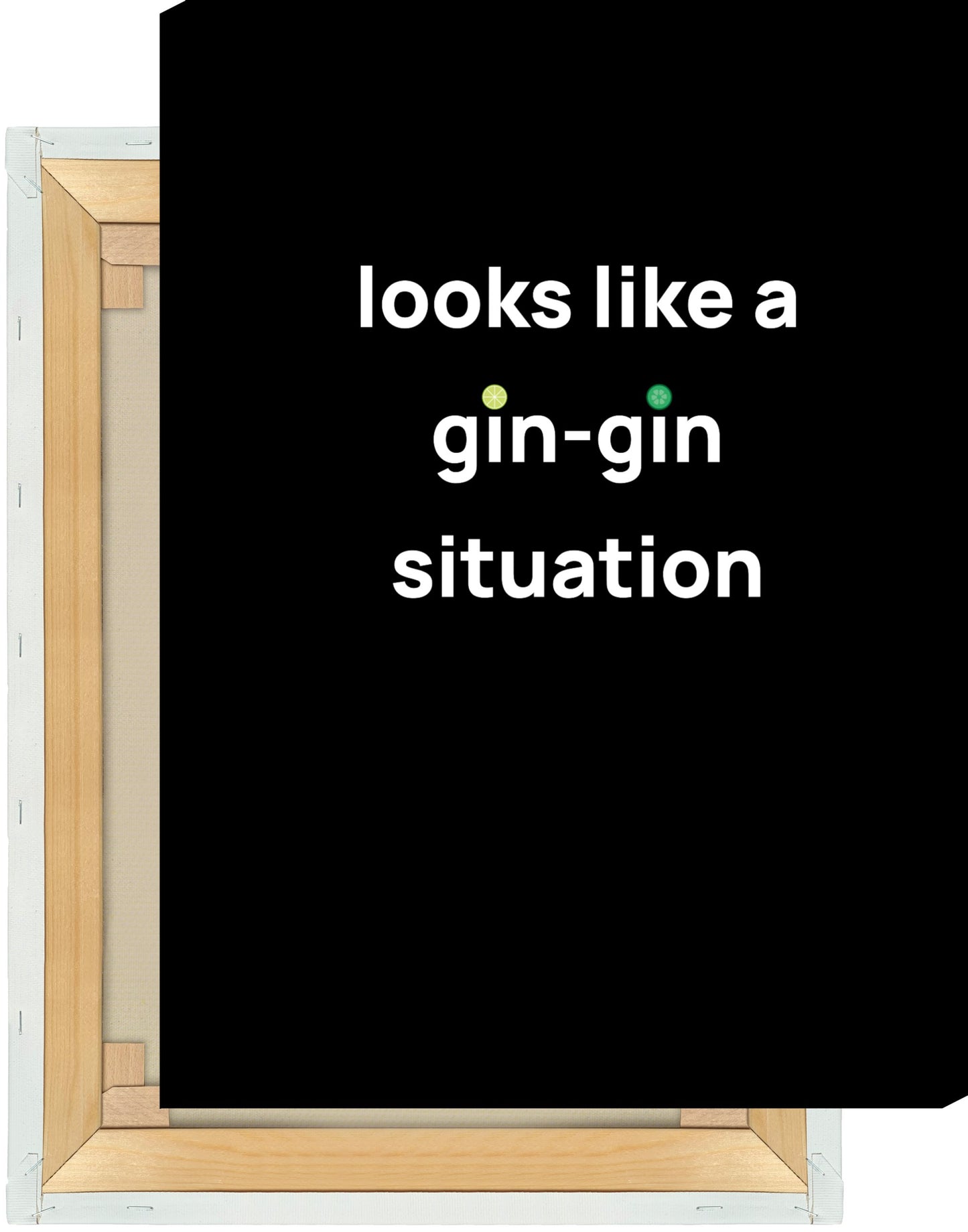 Leinwand looks like a gin-gin situation