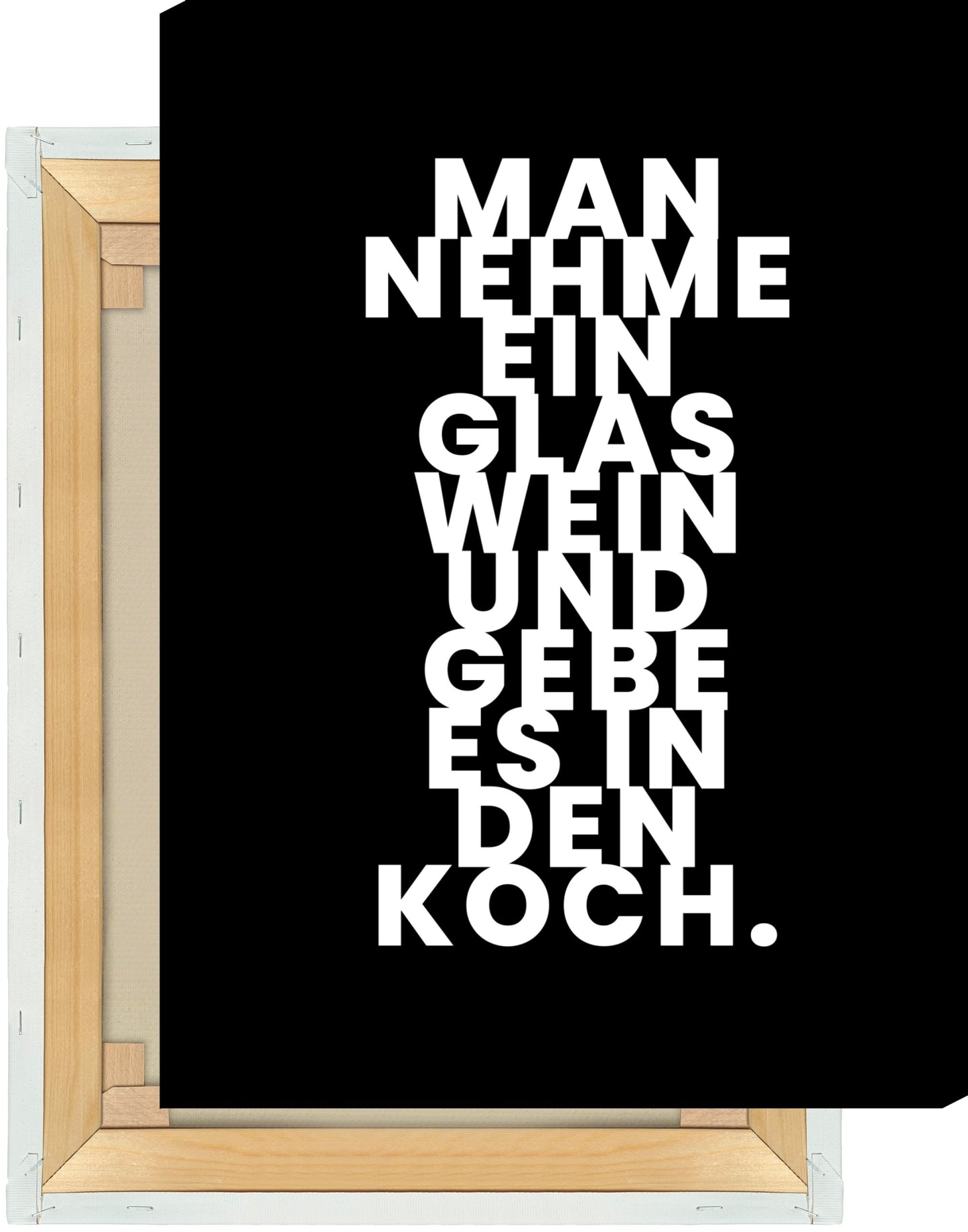 Leinwand Man nehme ein Glas Wein und gebe es in den Koch.