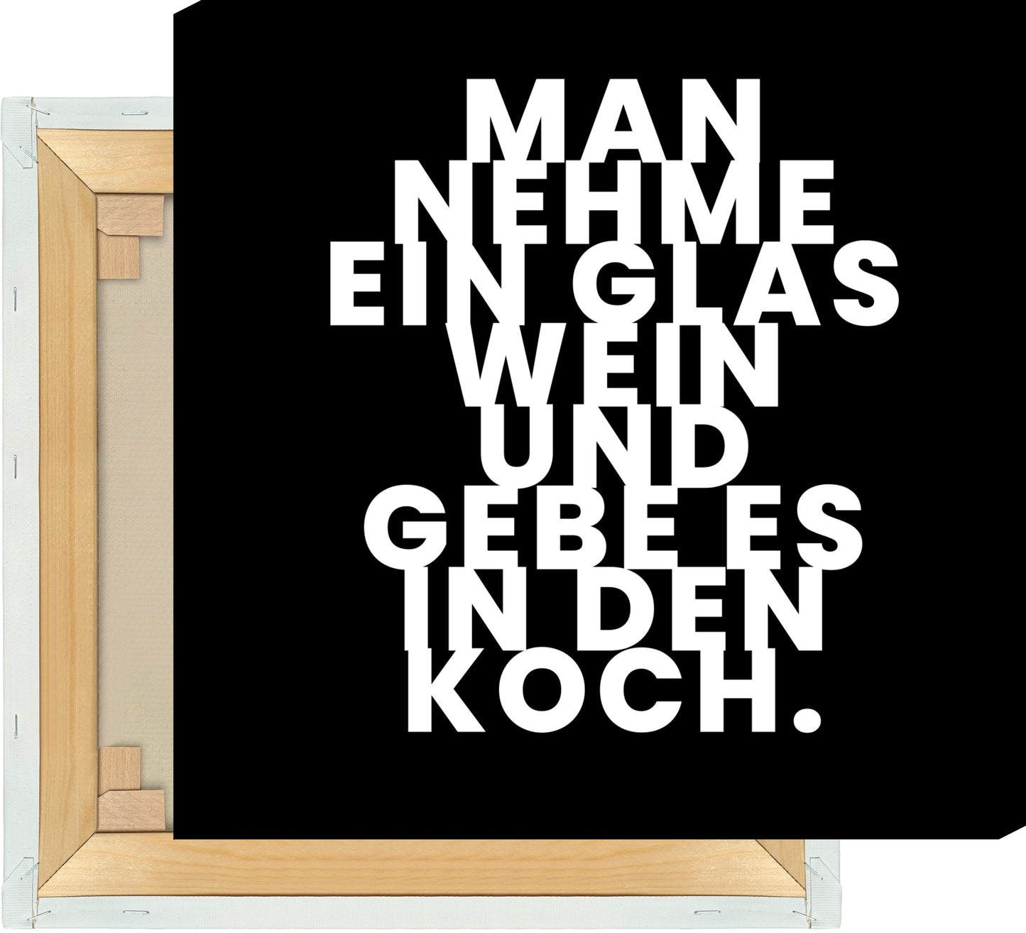 Leinwand Man nehme ein Glas Wein und gebe es in den Koch.