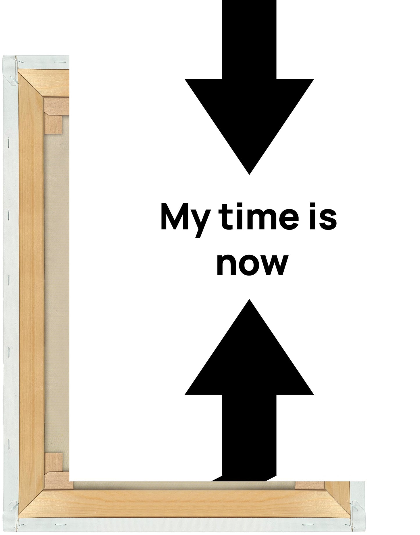 Leinwand My time is now #1