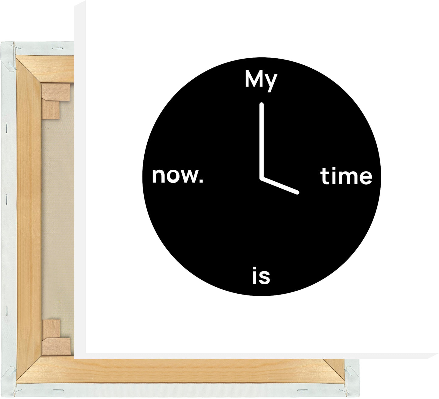 Leinwand My time is now #3