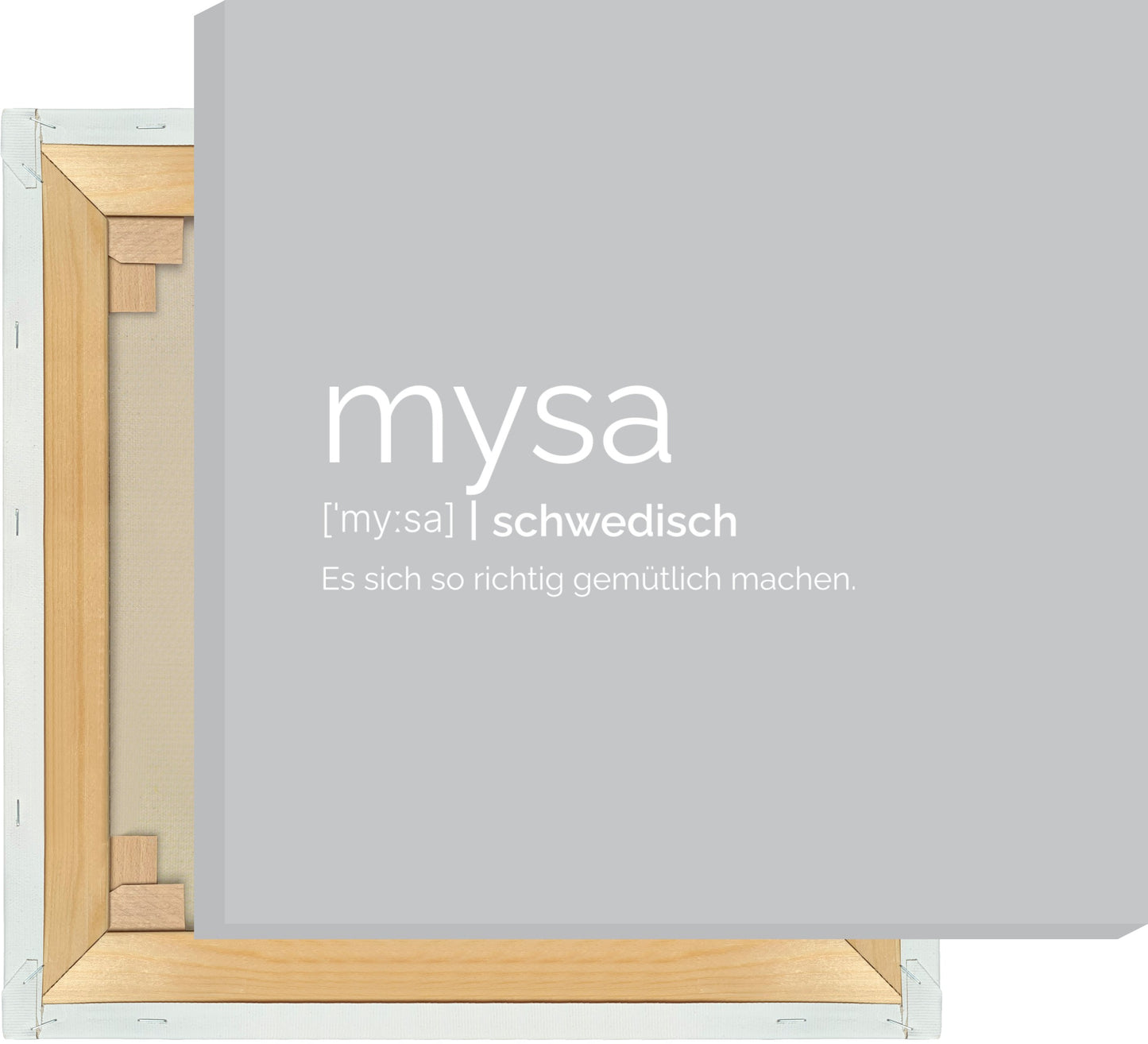 Leinwand Mysa (Schwedisch: Es sich gemütlich machen)