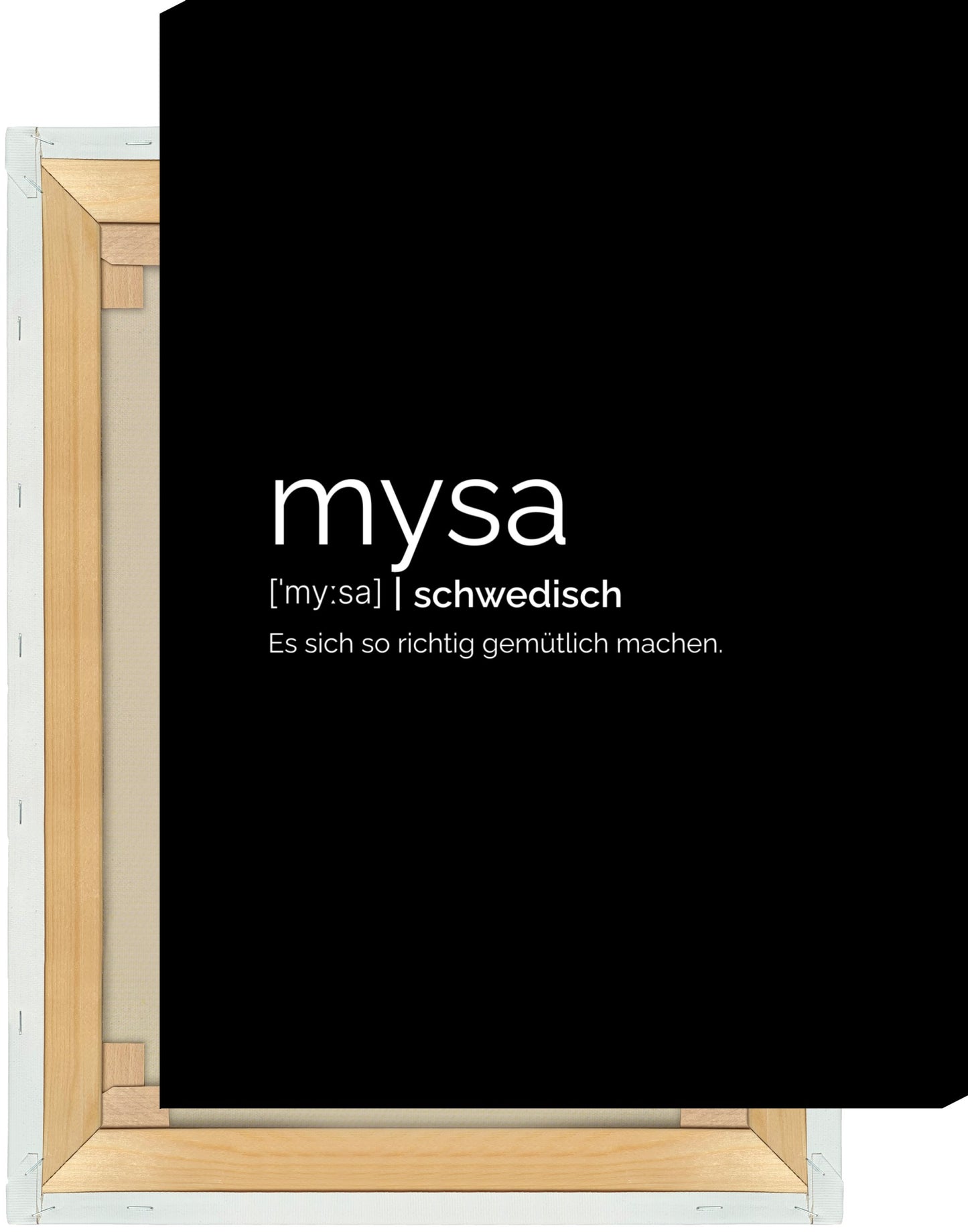 Leinwand Mysa (Schwedisch: Es sich gemütlich machen)