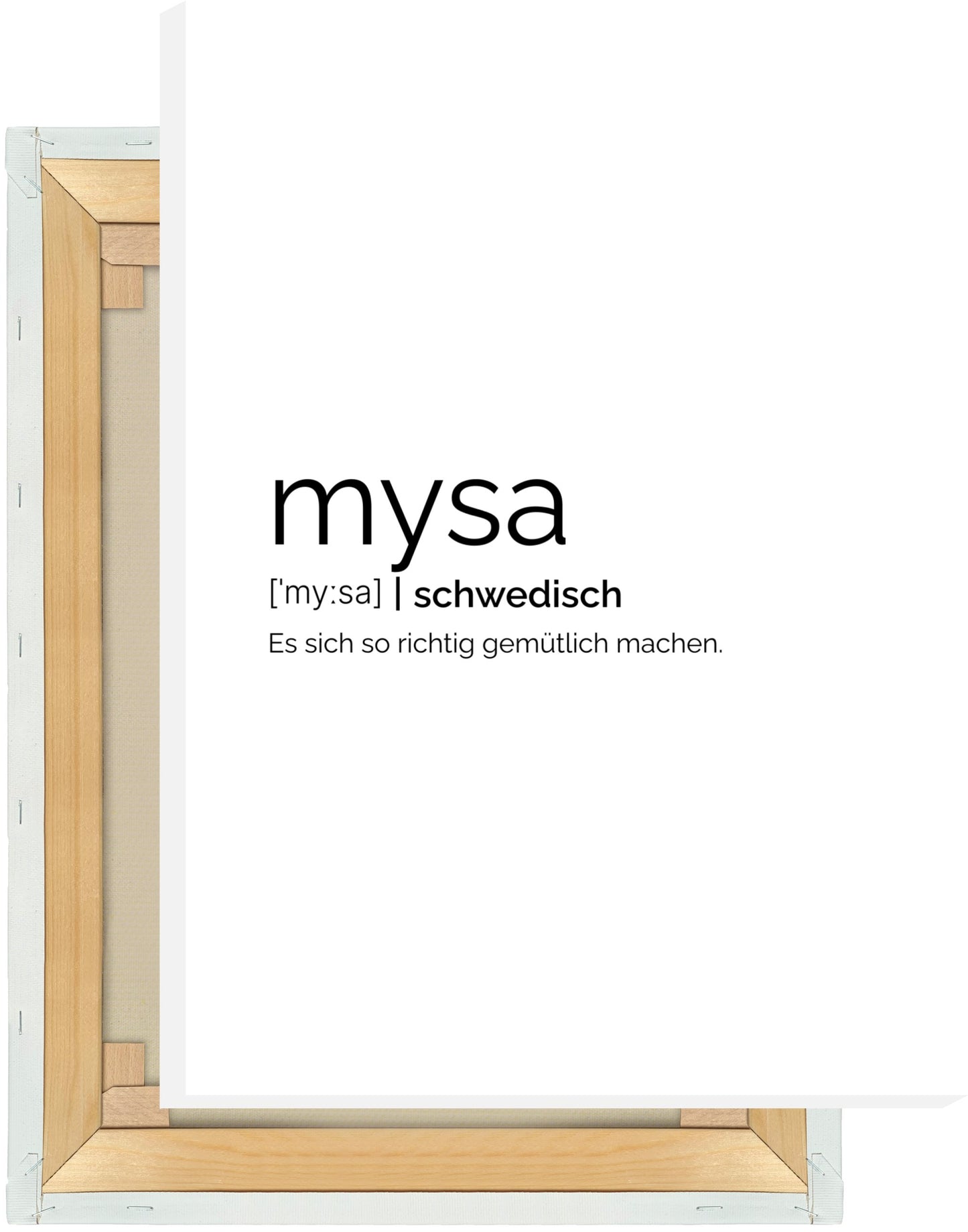 Leinwand Mysa (Schwedisch: Es sich gemütlich machen)