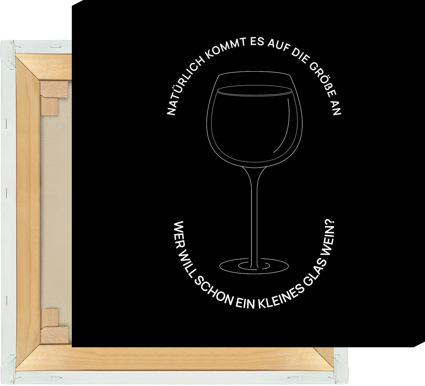 Leinwand Natürlich kommt es auf die Größe an (Wein)