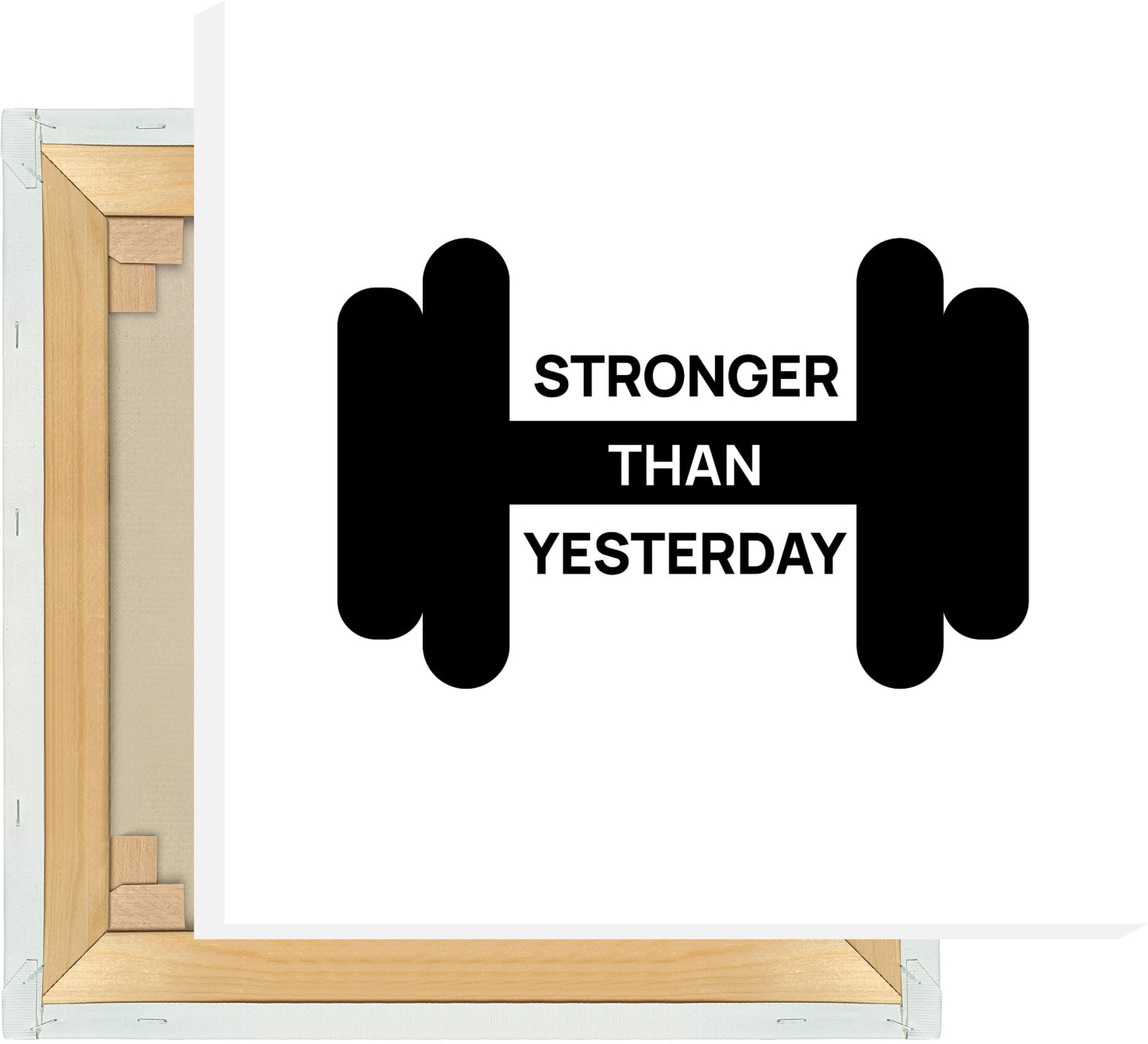 Leinwand Stronger Than Yesterday