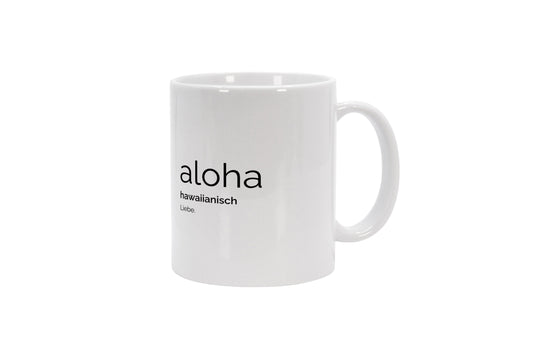 Tasse Aloha (Hawaiianisch: Liebe)