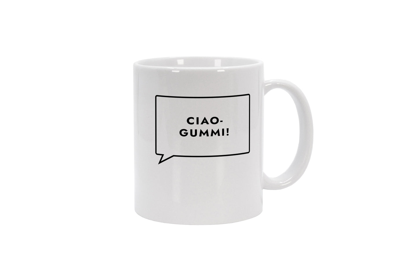 Tasse Ciaogummi!