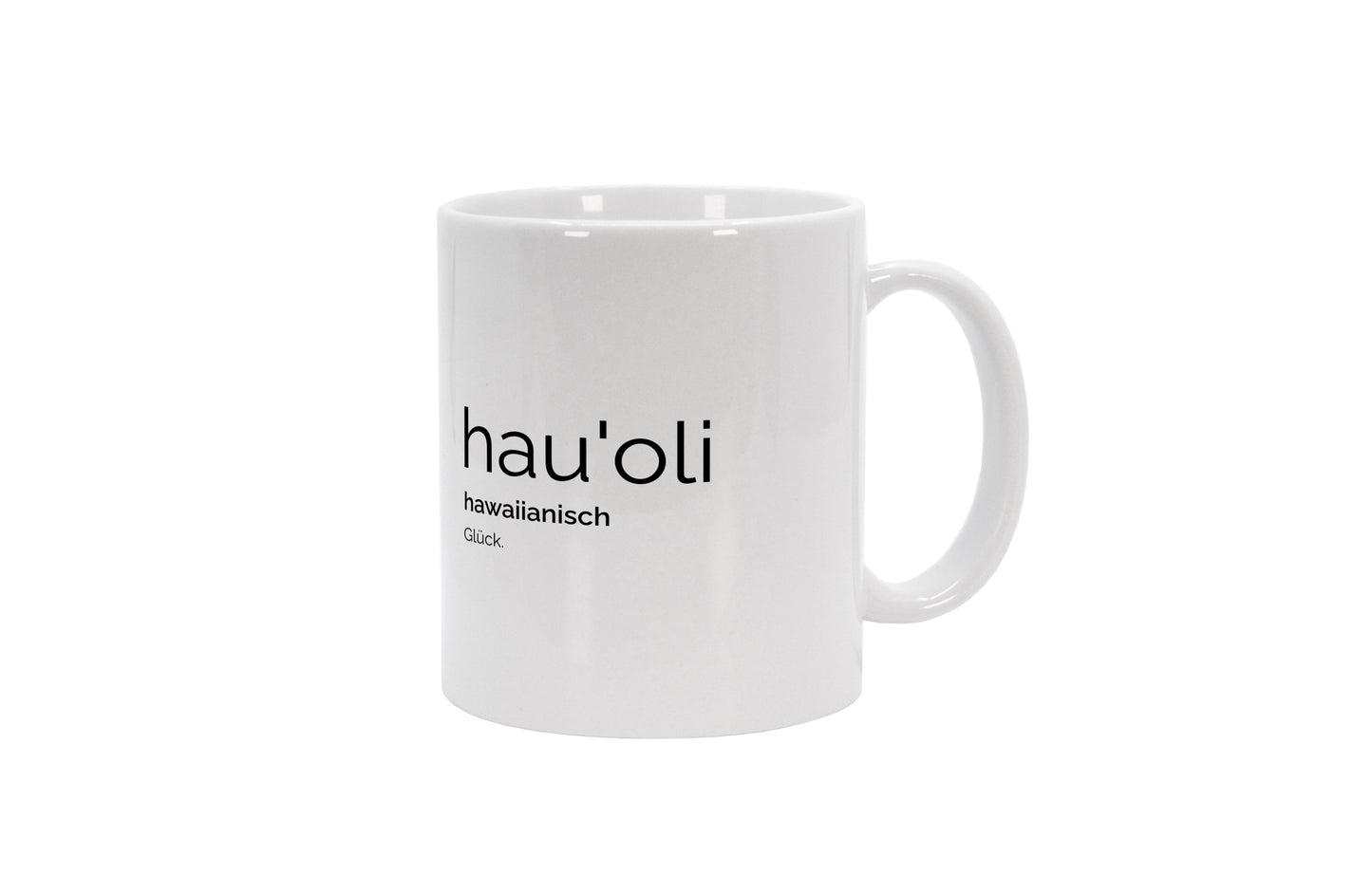 Tasse Hauoli (Hawaiianisch: Glück)