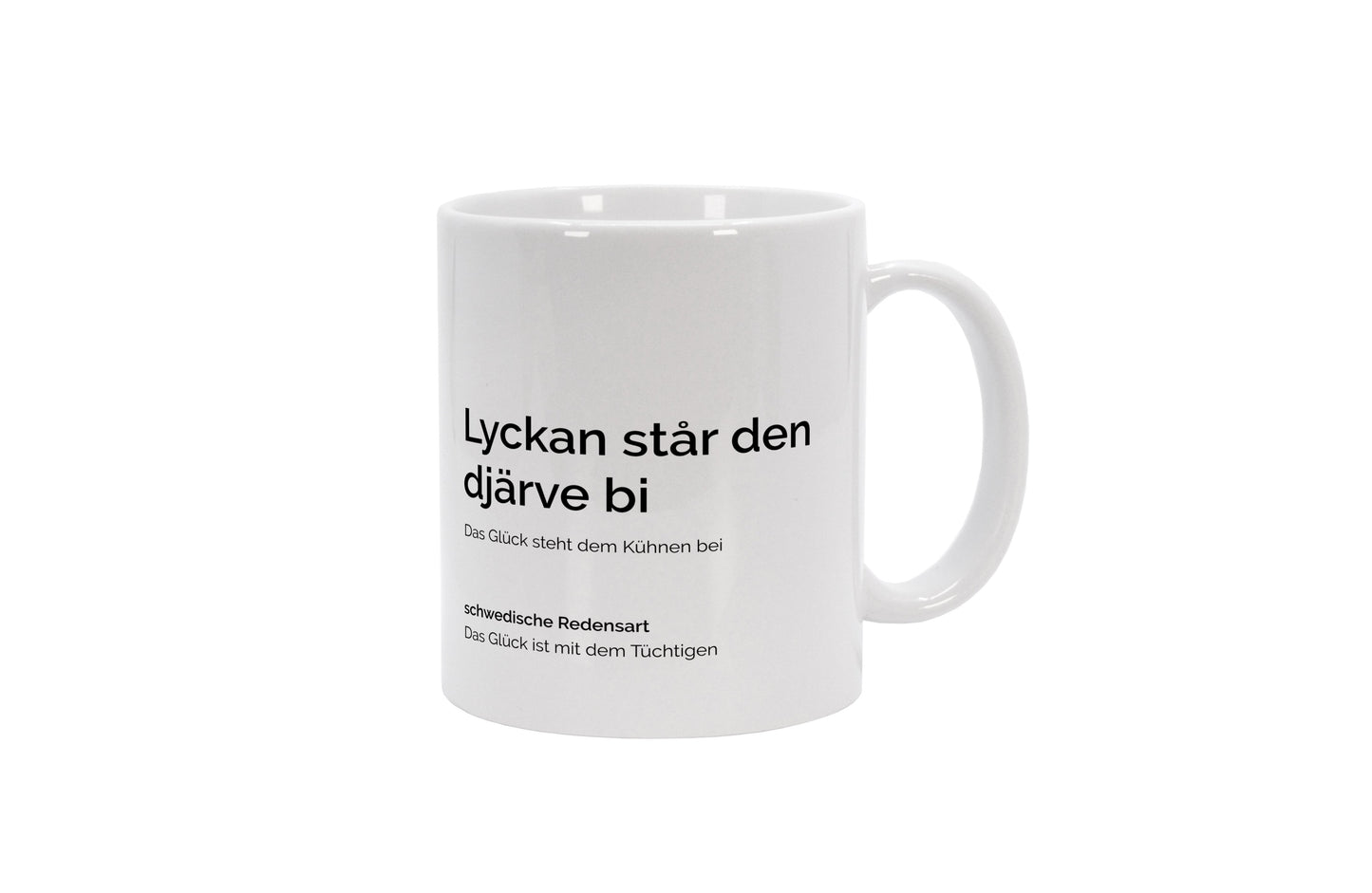 Tasse Lyckan står den djärve bi