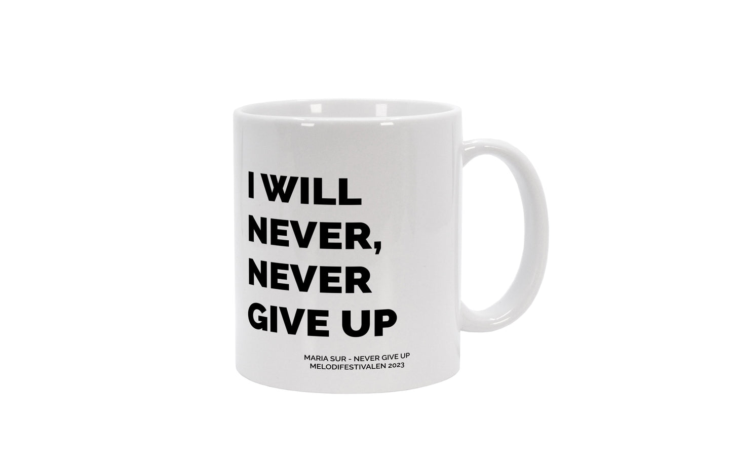 Tasse Maria Sur - Never Give Up