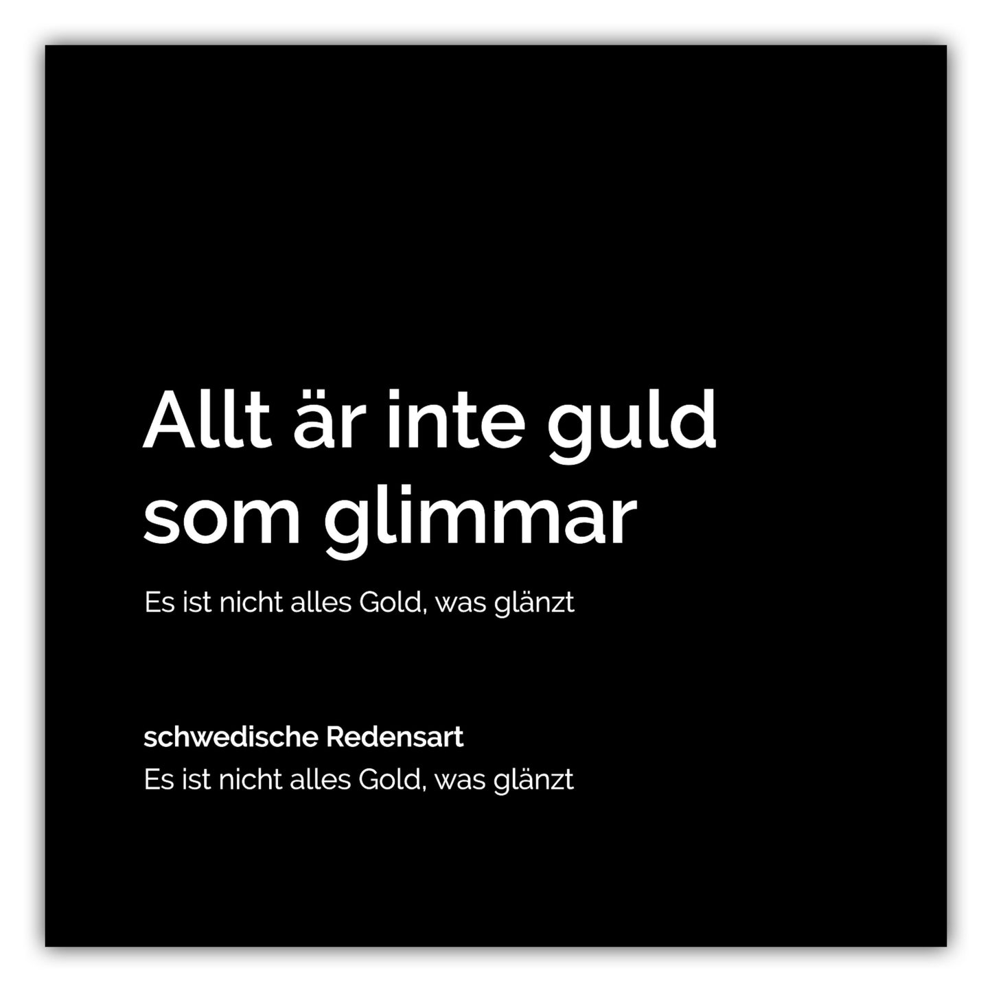 Poster Allt är inte guld som glimmar