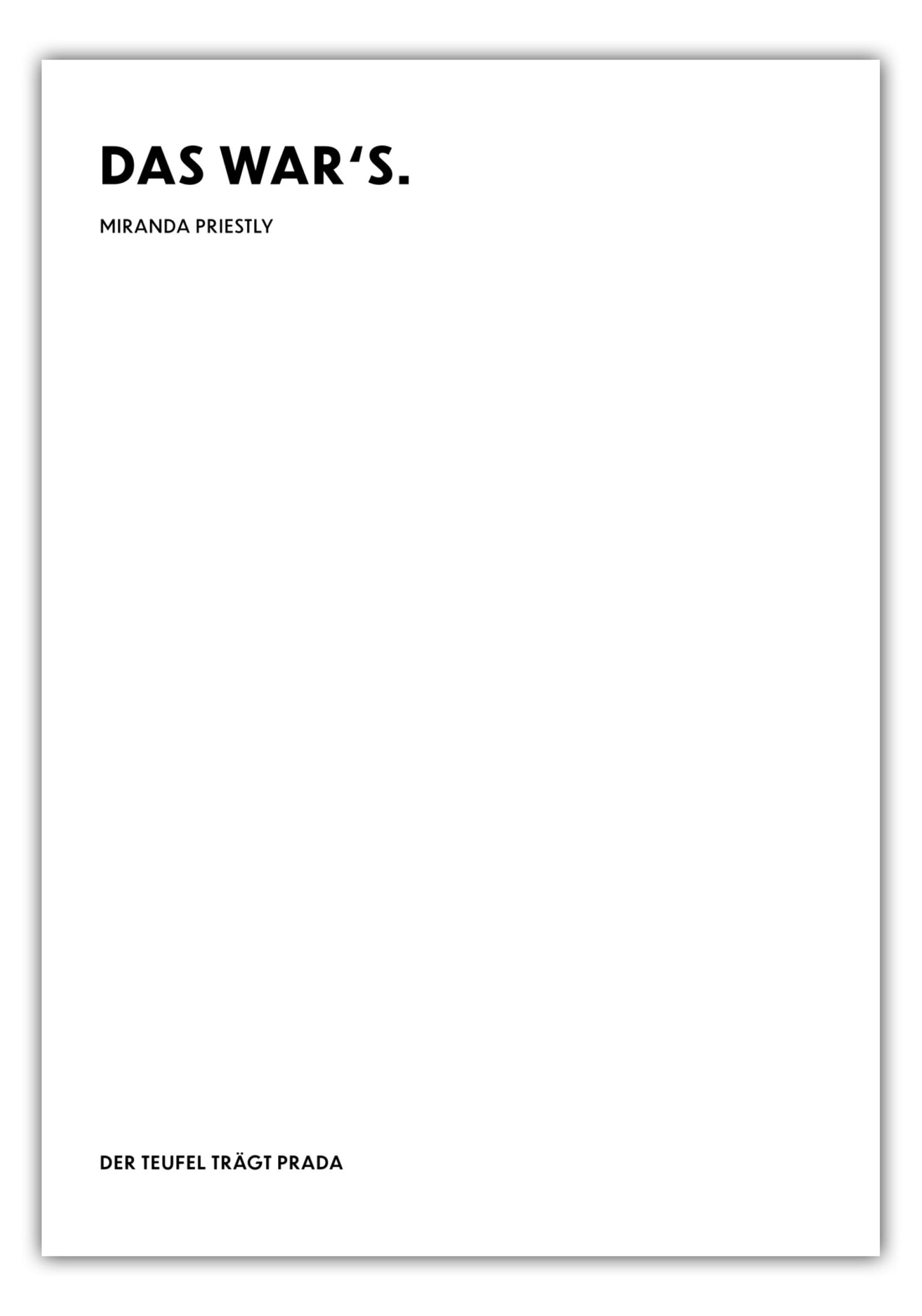 Poster Das wars. - Miranda Priestly - The Devil Wears Prada (Der Teufel trägt Prada)