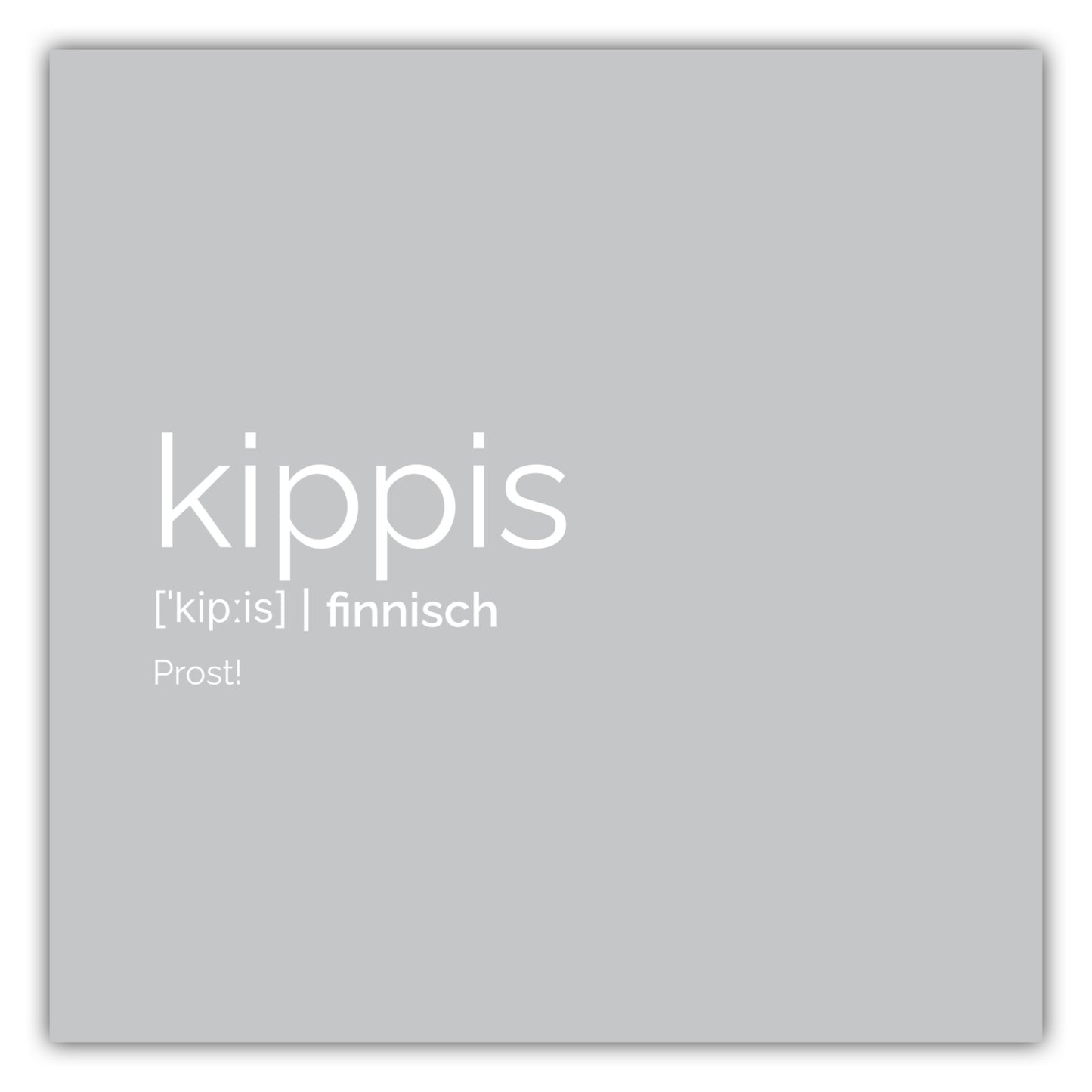 Poster Kippis (Finnisch: Prost)