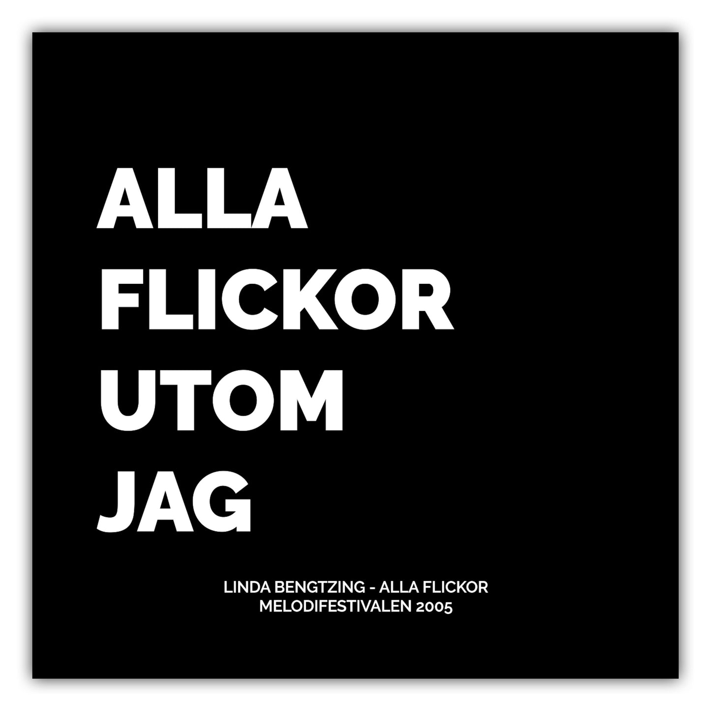 Poster Linda Bengtzing - Alla Flickor