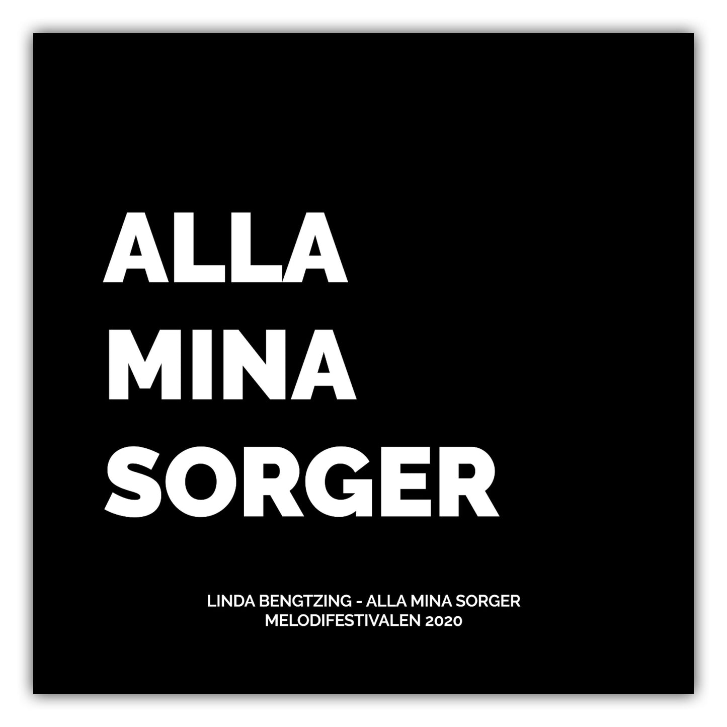 Poster Linda Bengtzing - Alla Mina Sorger