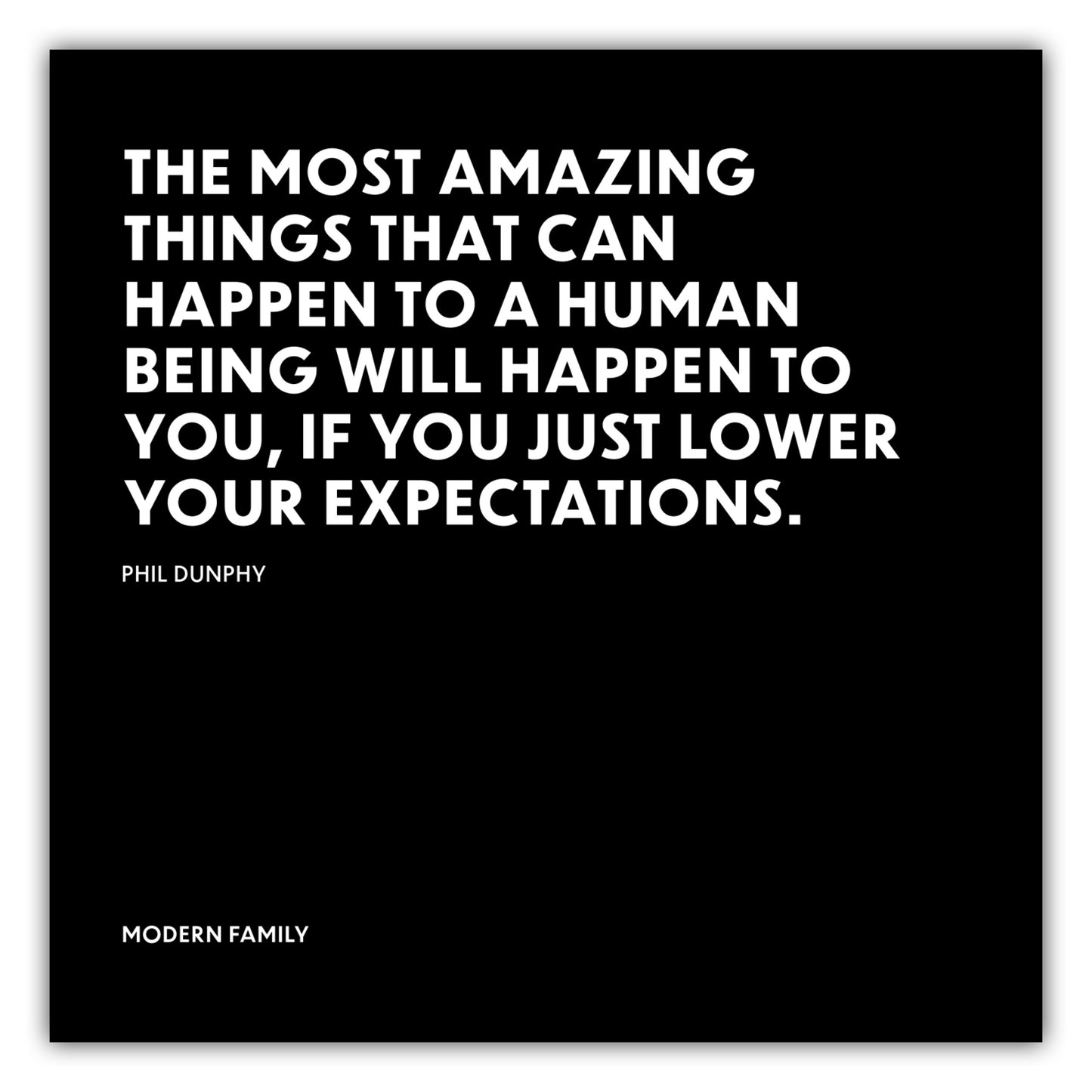 Poster Lower your expectations - Phil Dunphy - Modern Family