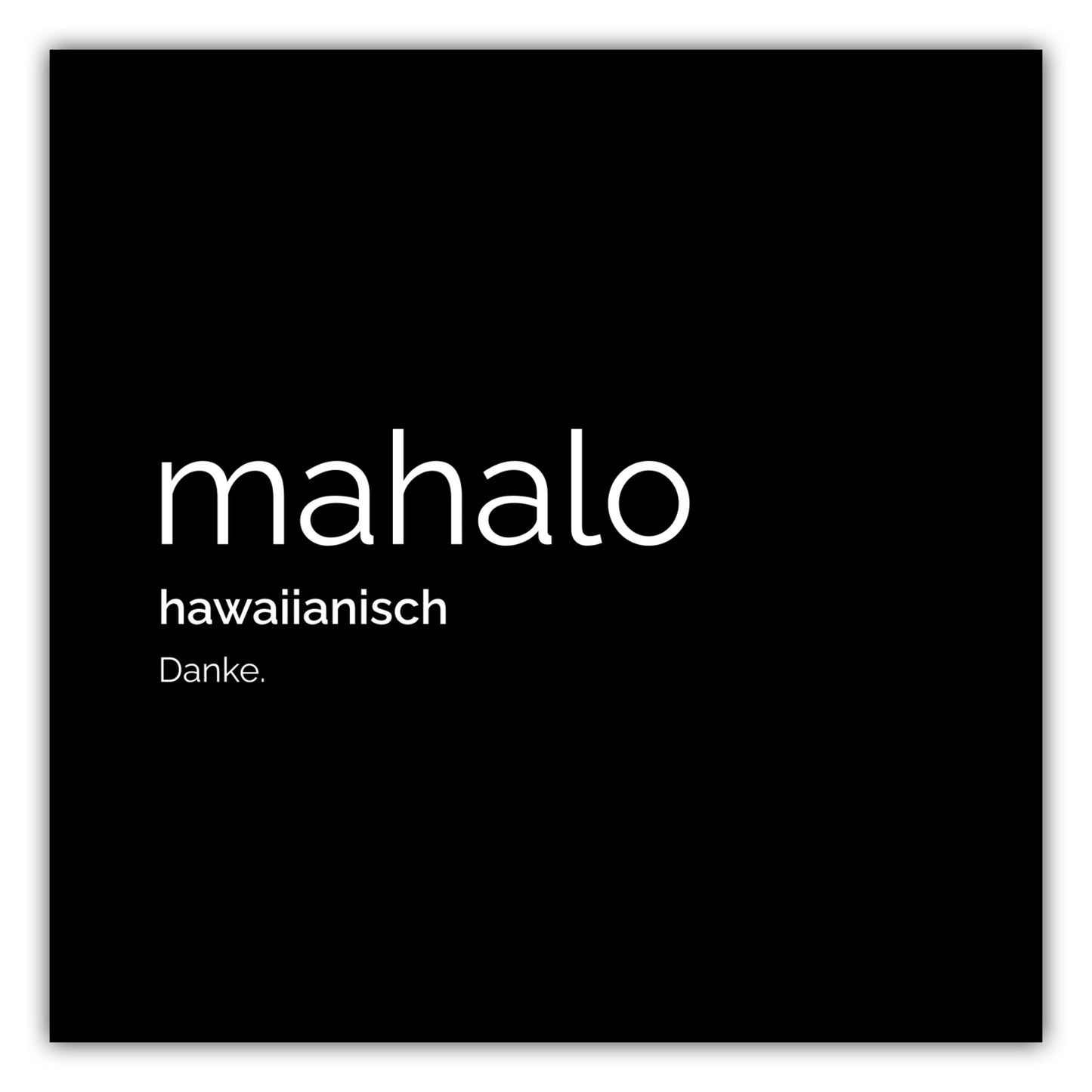 Poster Mahalo (Hawaiianisch: Danke)