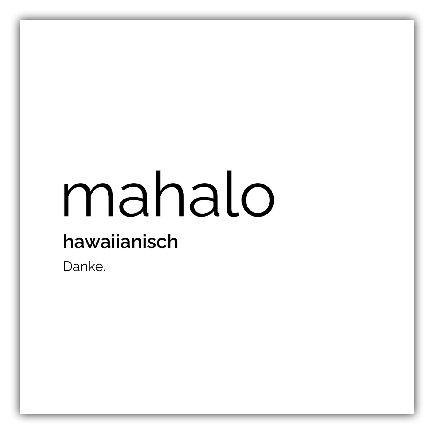 Poster Mahalo (Hawaiianisch: Danke)