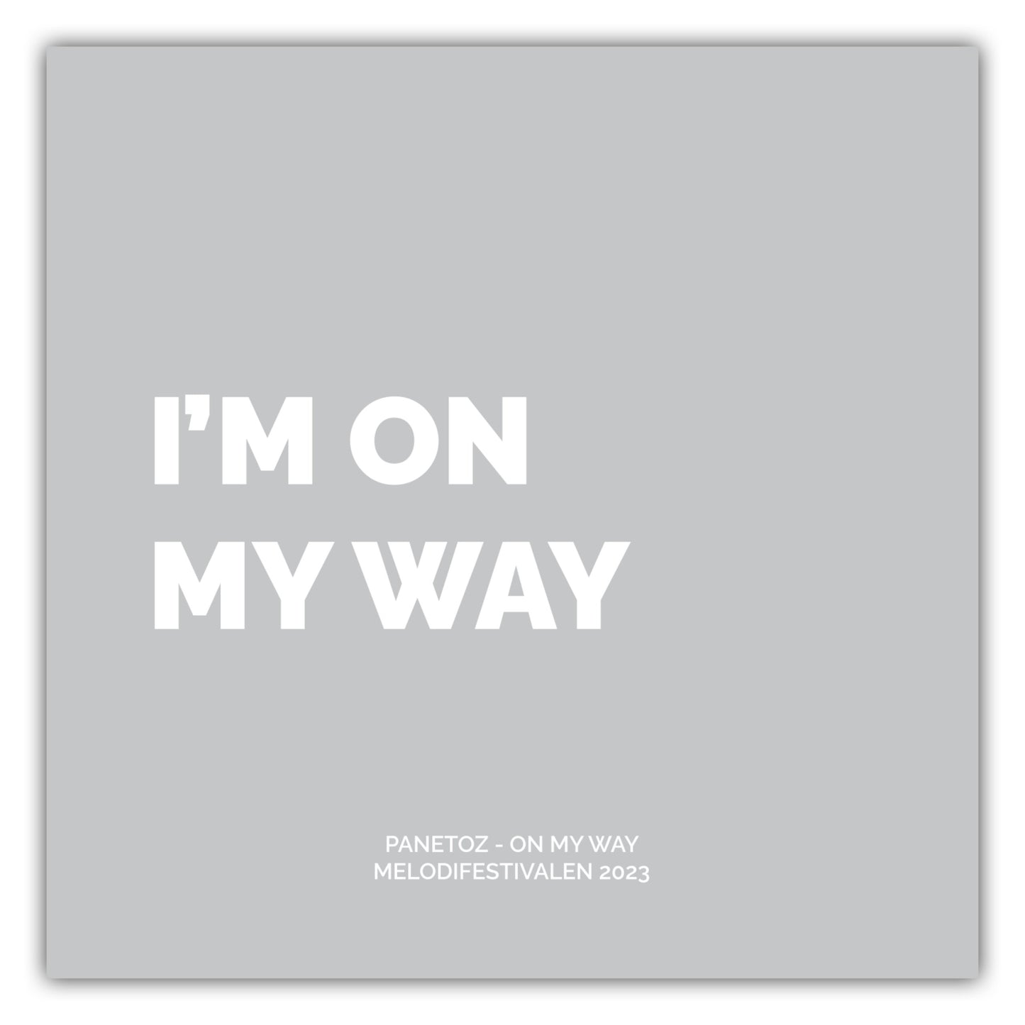Poster Panetoz - On My Way