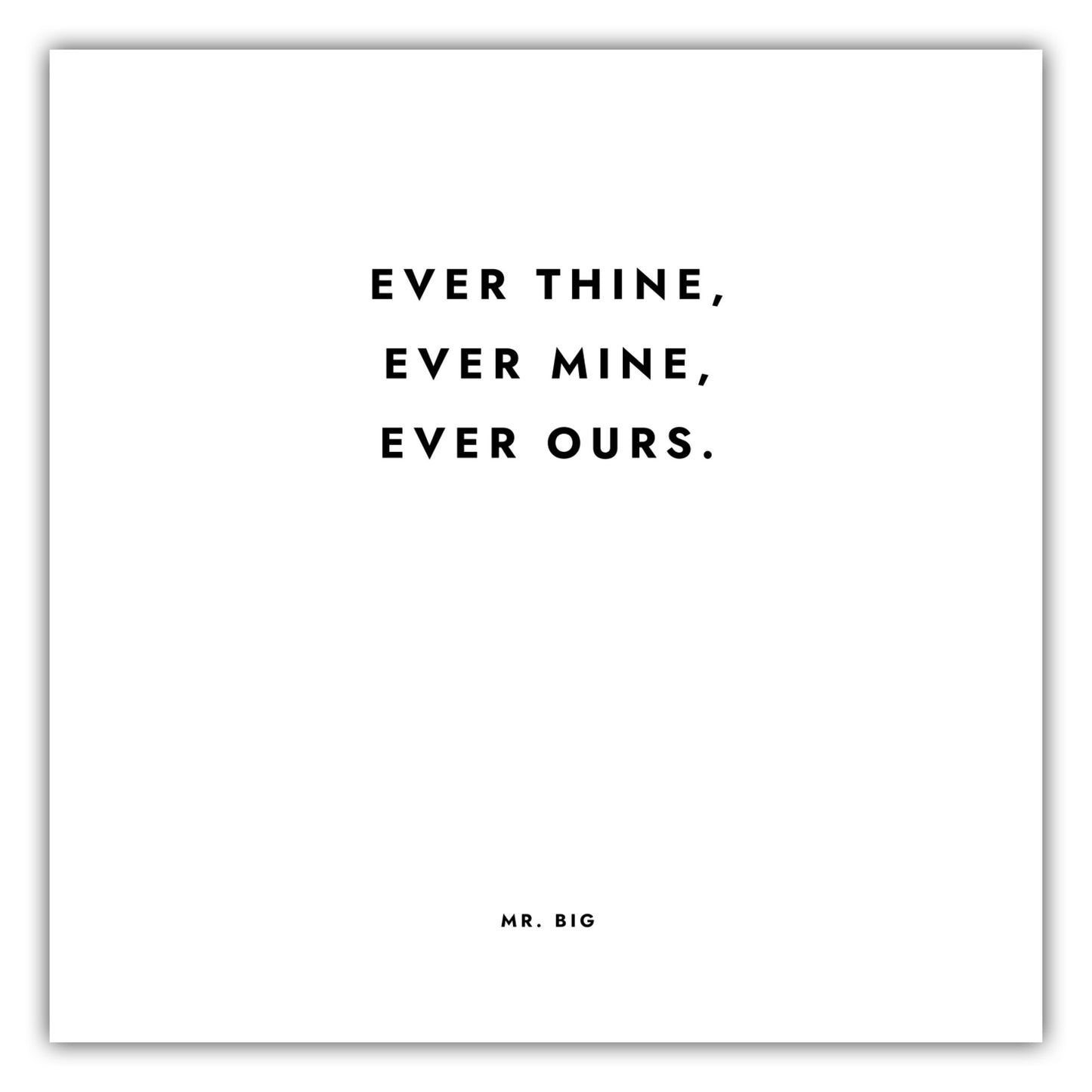 Poster Sex And The City - Ever Thine Ever Mine Ever Ours