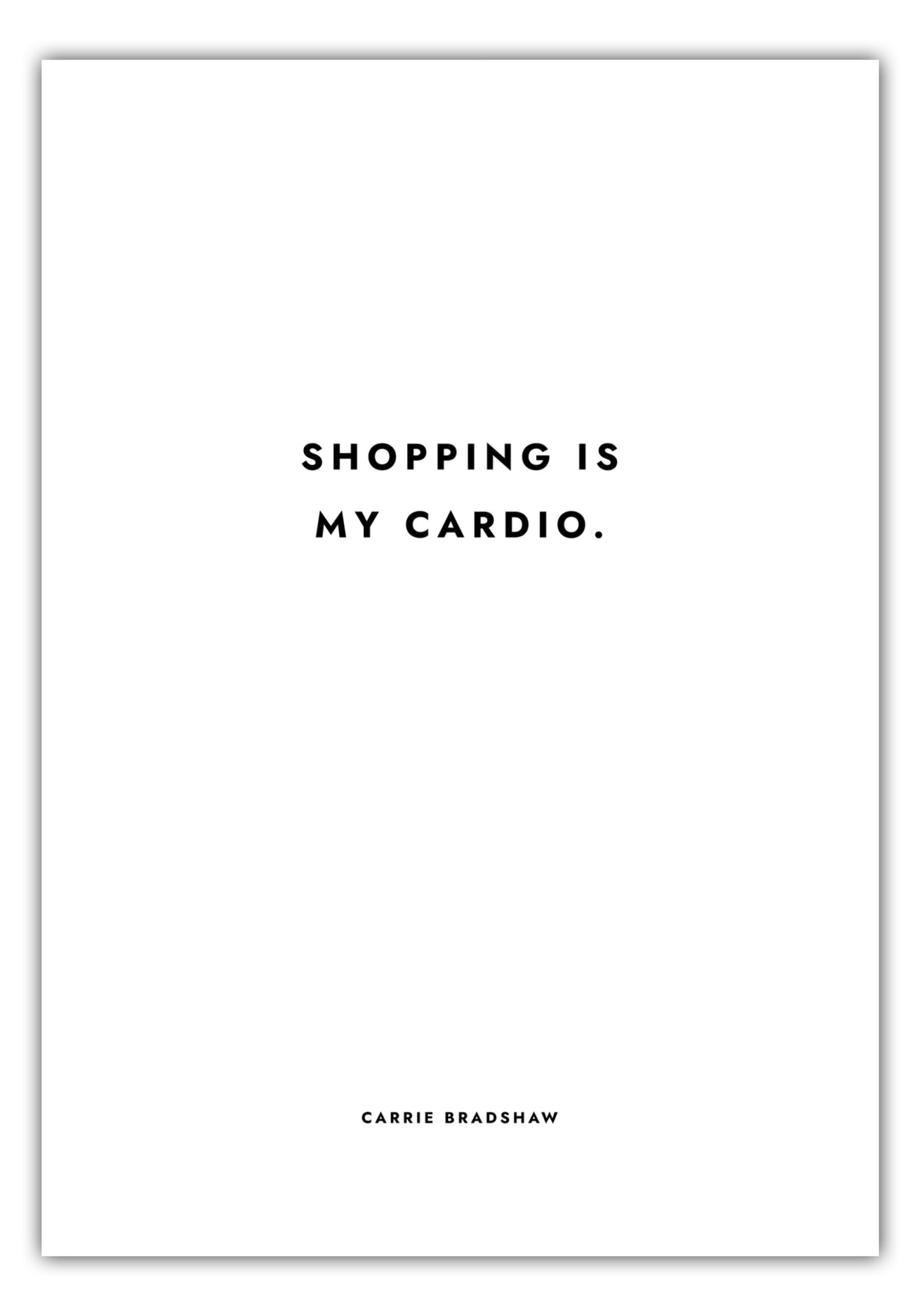 Poster Sex And The City - Shopping Is My Cardio