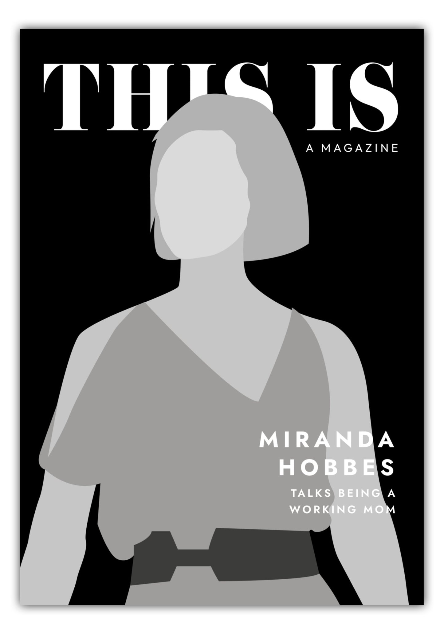 Poster Sex And The City - This Is A Magazine - Miranda Hobbes