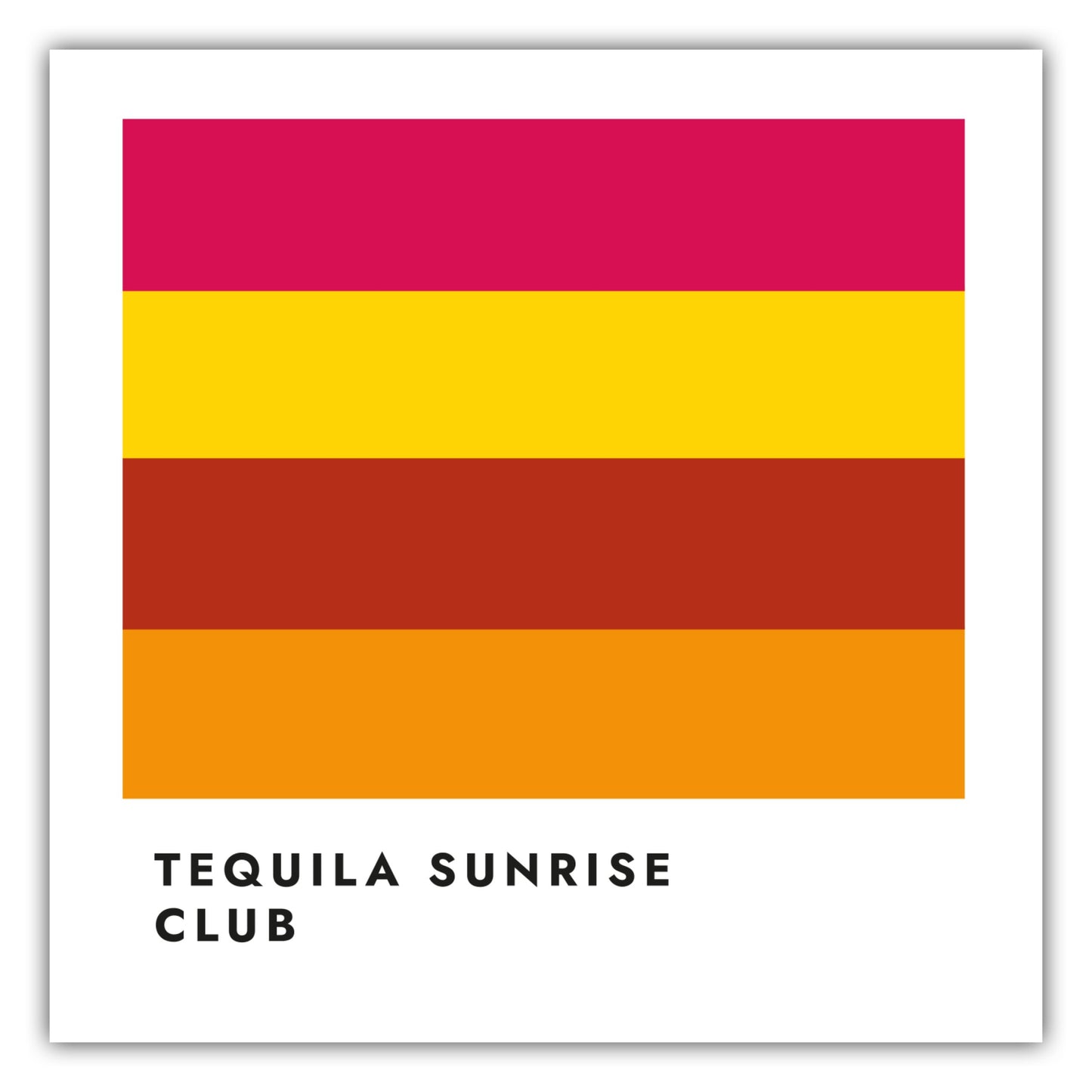 Poster Tequila Sunrise Club