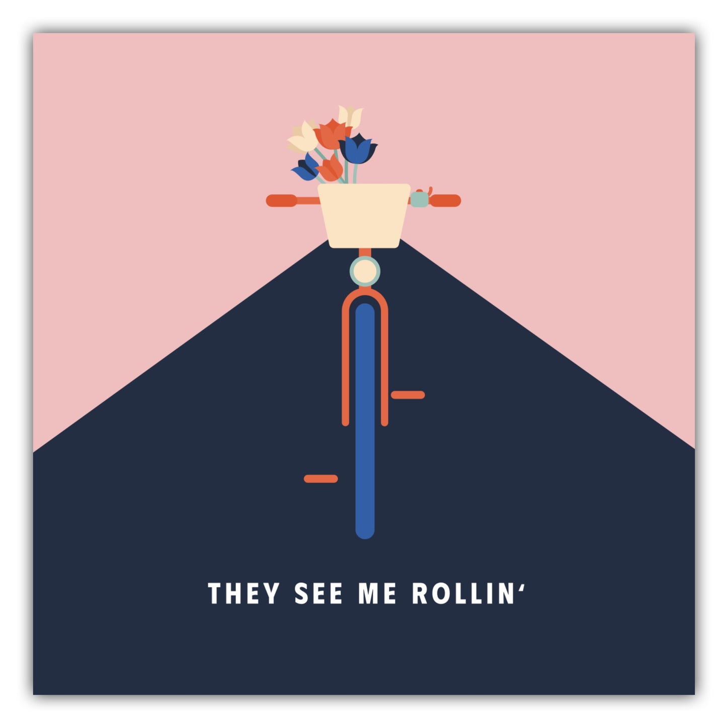 Poster They See Me Rollin - Dreamy Dutch Collection
