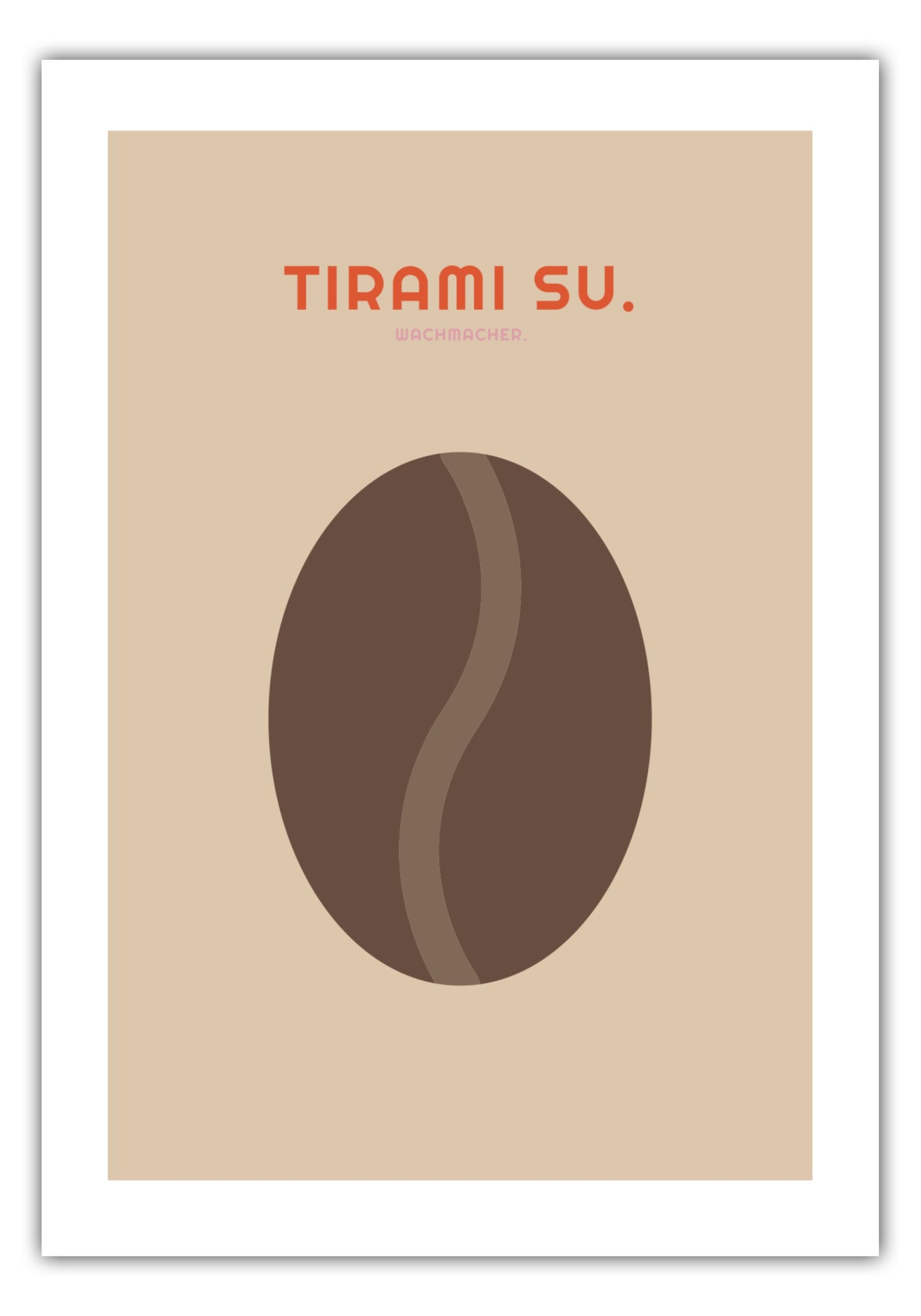 Poster Tirami Su - Kaffeebohne - La Dolce Vita Collection