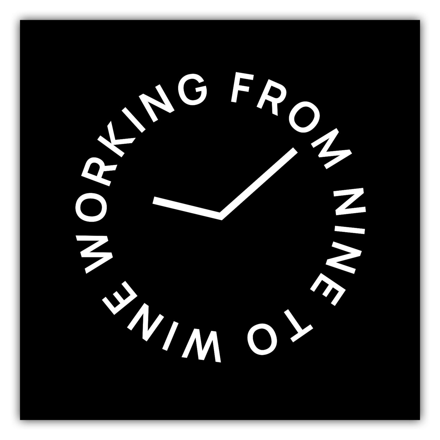 Poster Working from nine to wine