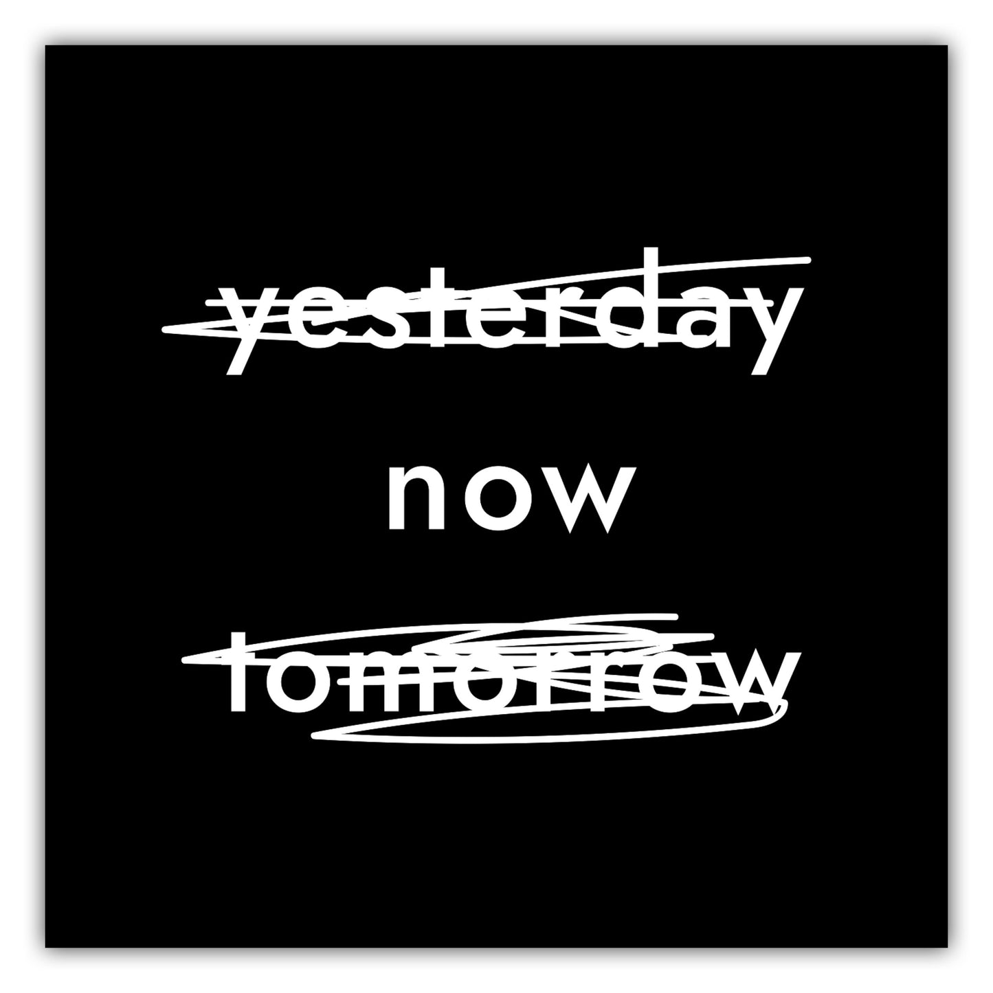 Poster Yesterday Now Tomorrow