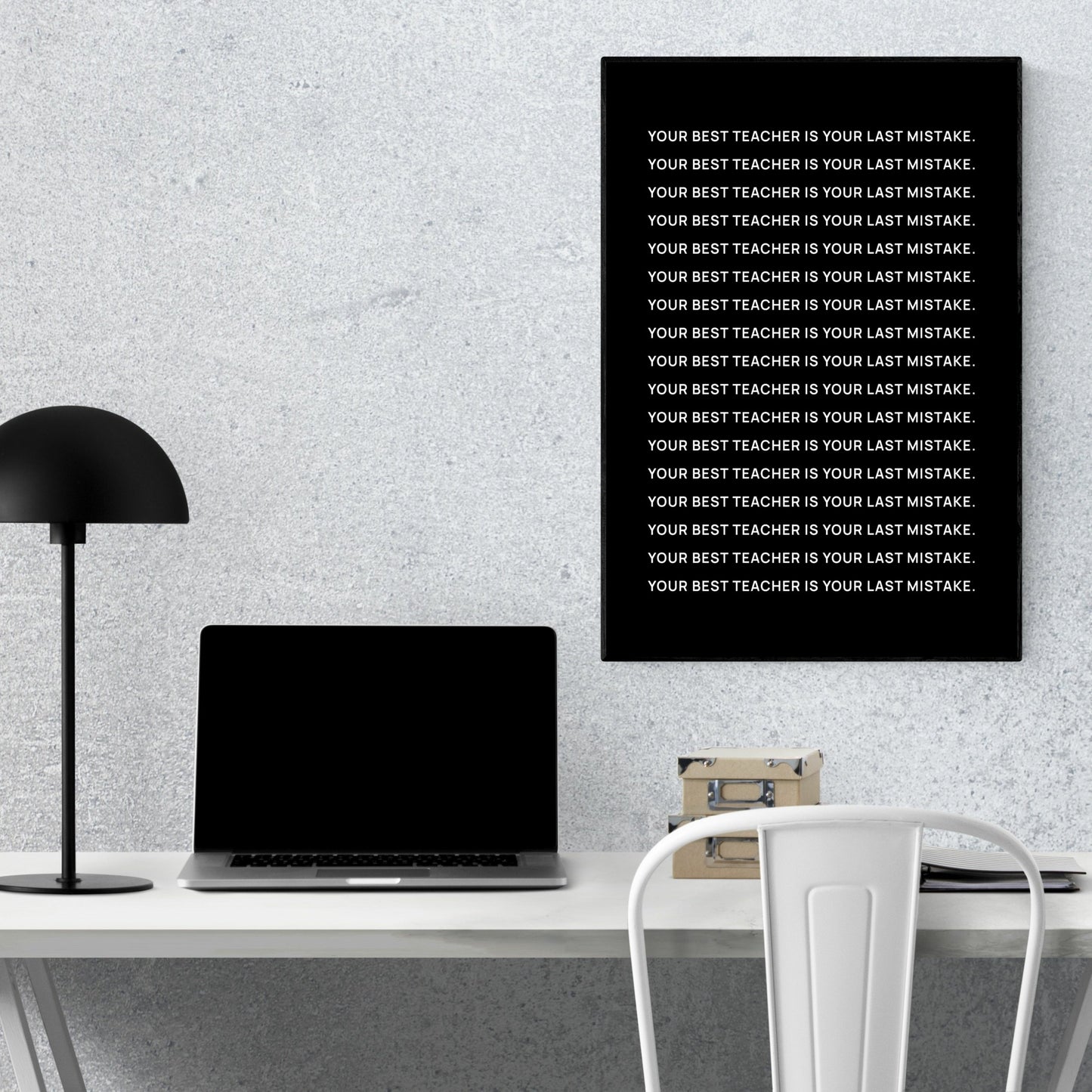 Poster Your best teacher is your last mistake #1