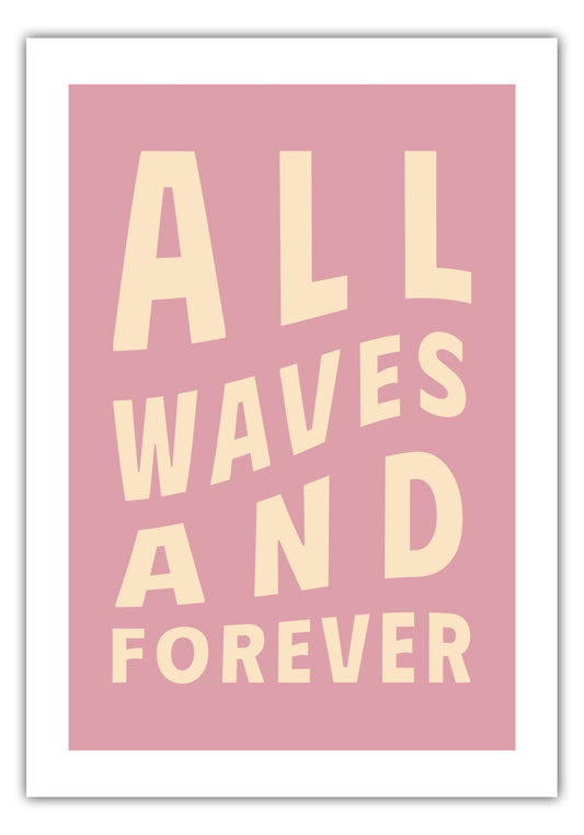 Poster All Waves And Forever - Road Trip Collection