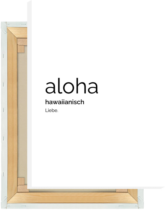 Leinwand Aloha (Hawaiianisch: Liebe)