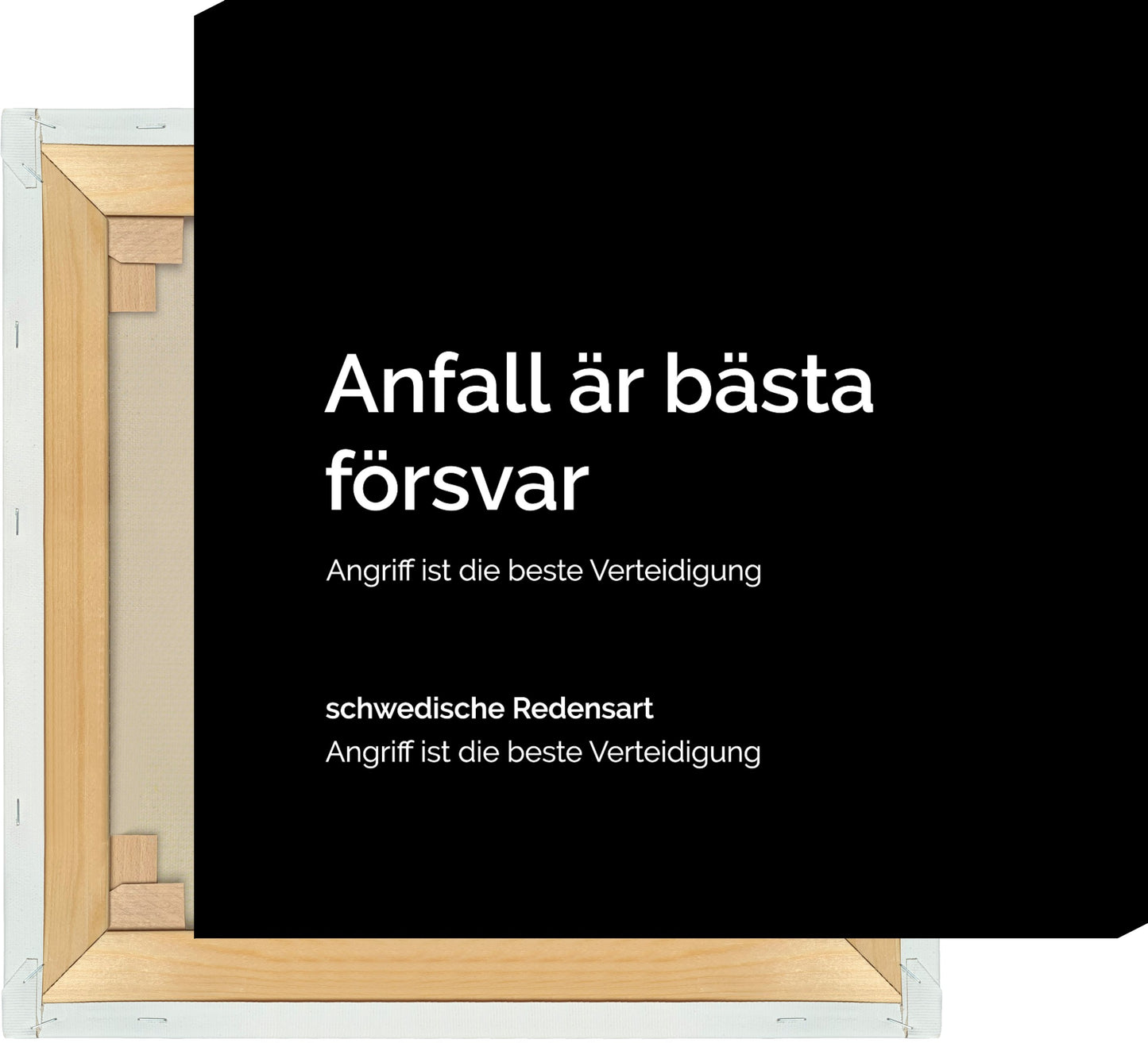 Leinwand Anfall är bästa försvar