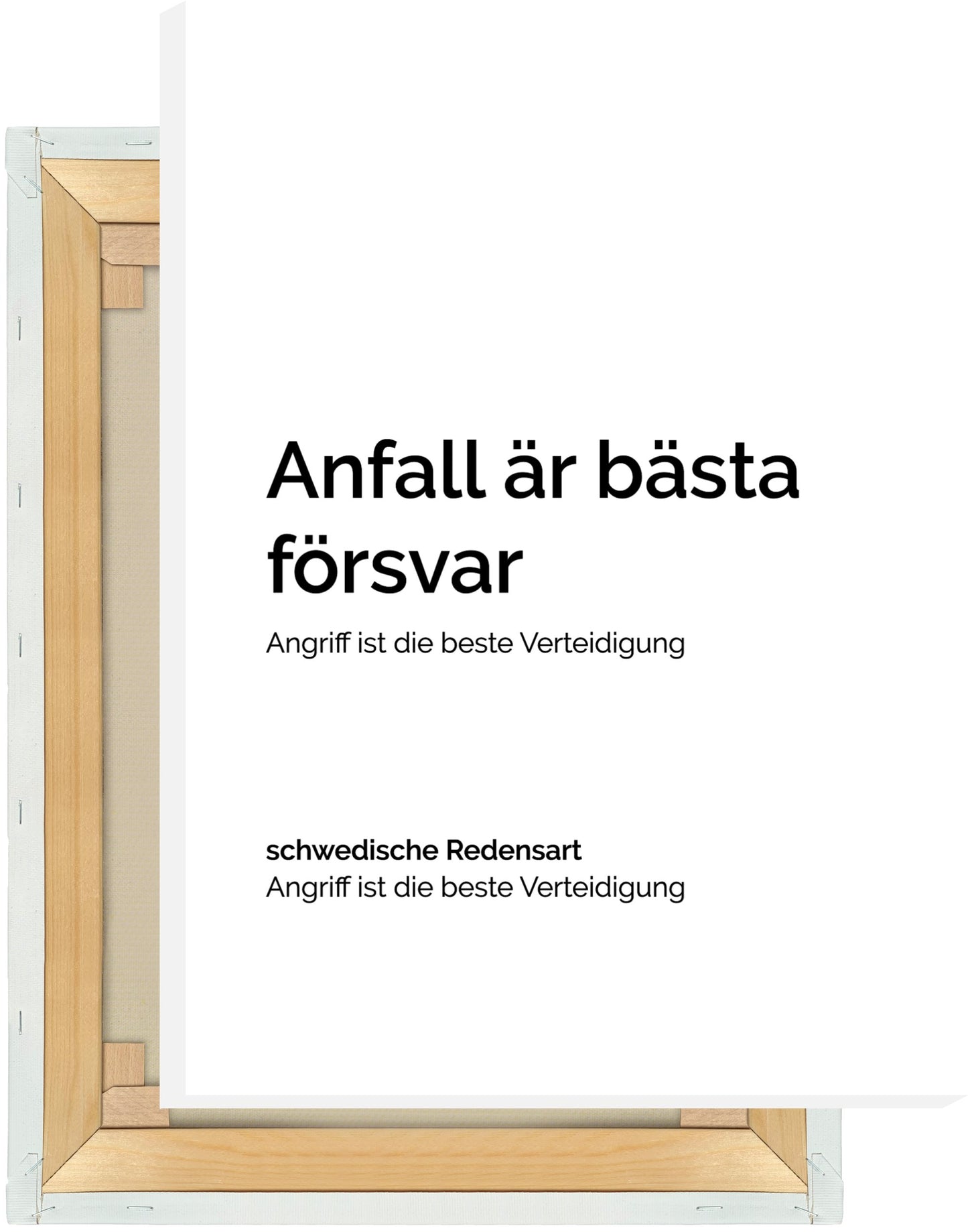 Leinwand Anfall är bästa försvar