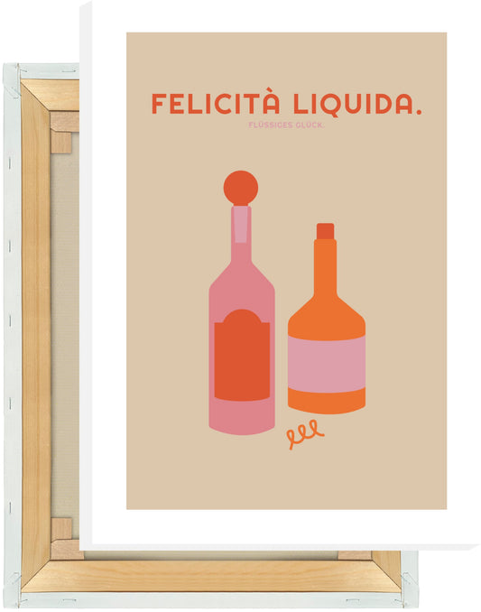 Leinwand Felicità Liquida - Aperitif - La Dolce Vita Collection