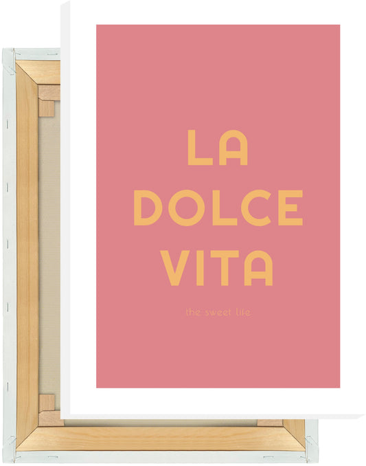 Leinwand La Dolce Vita - The Sweet Life - La Dolce Vita Collection