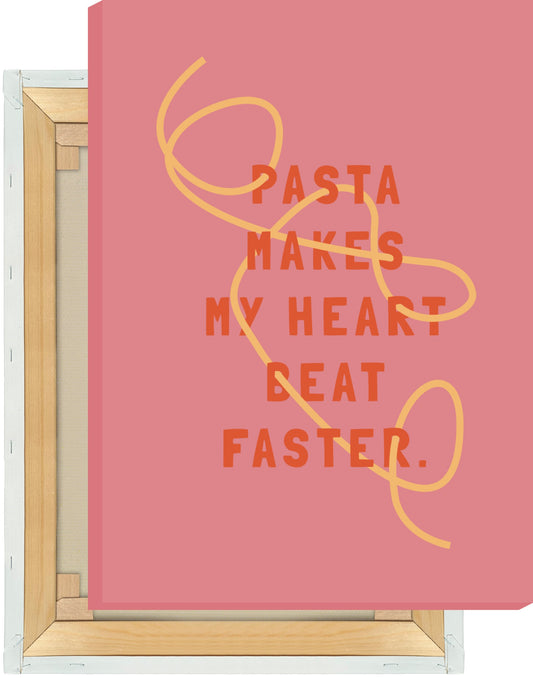 Leinwand Pasta Makes My Heart Beat Faster - La Dolce Vita Collection