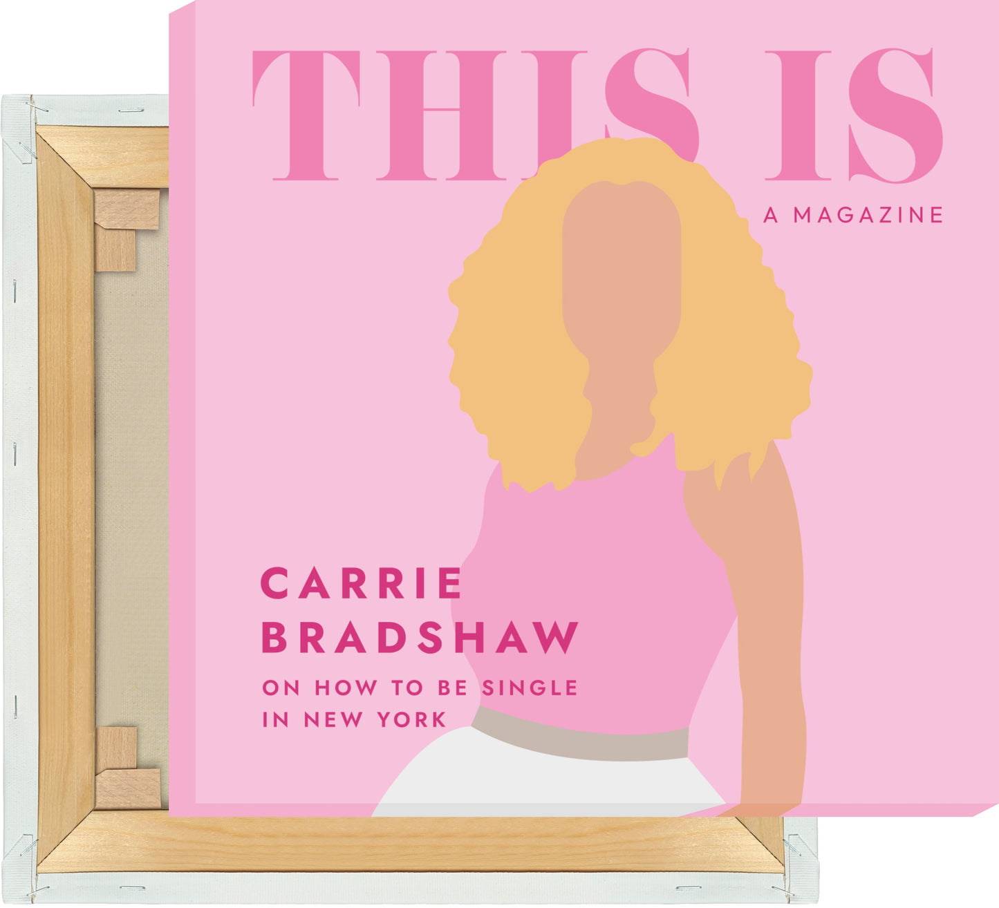 Leinwand Sex And The City - This Is A Magazine - Carrie Bradshaw #1