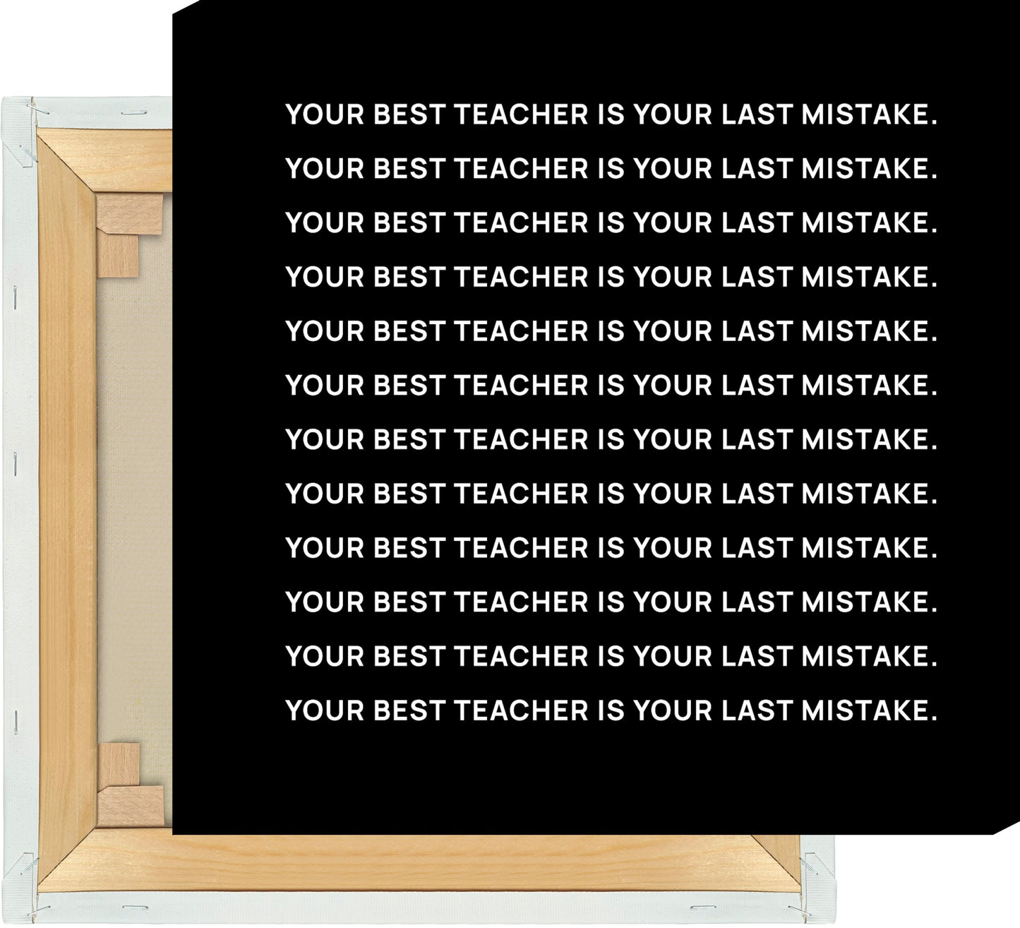 Leinwand Your best teacher is your last mistake #1