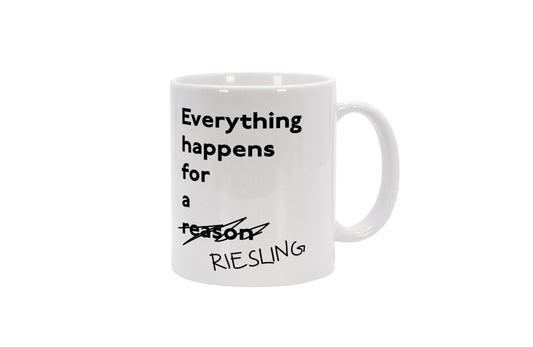 Tasse Everything happens for a Riesling