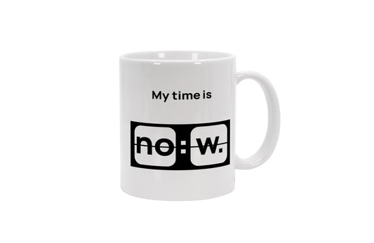 Tasse My time is now #2