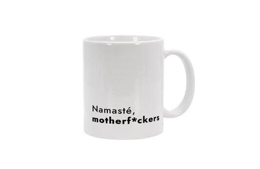 Tasse Namaste, motherfuckers