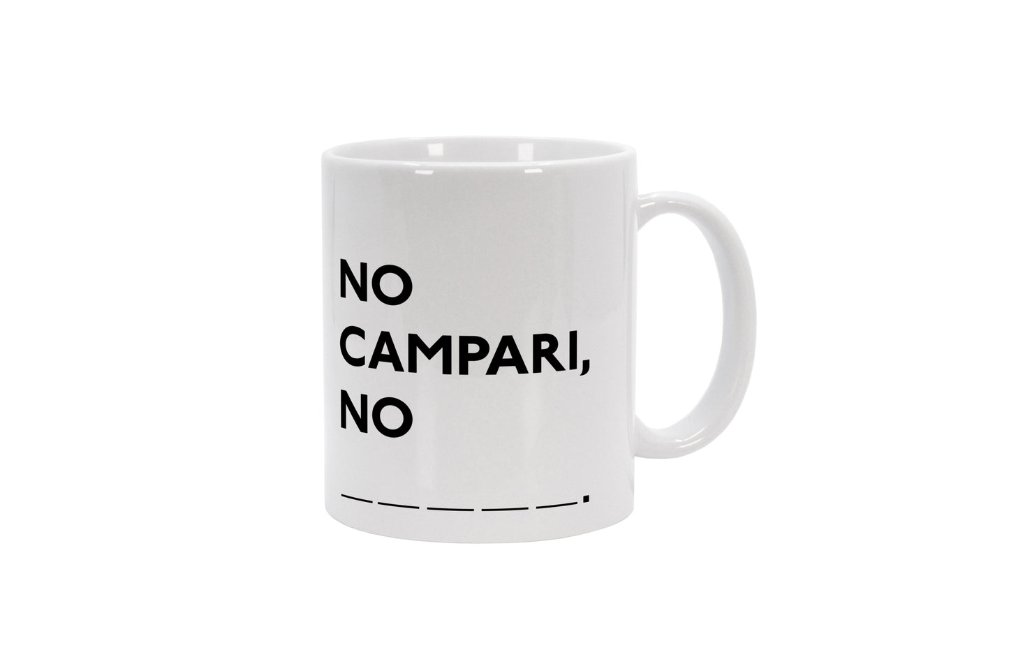 Tasse No Campari, No Party