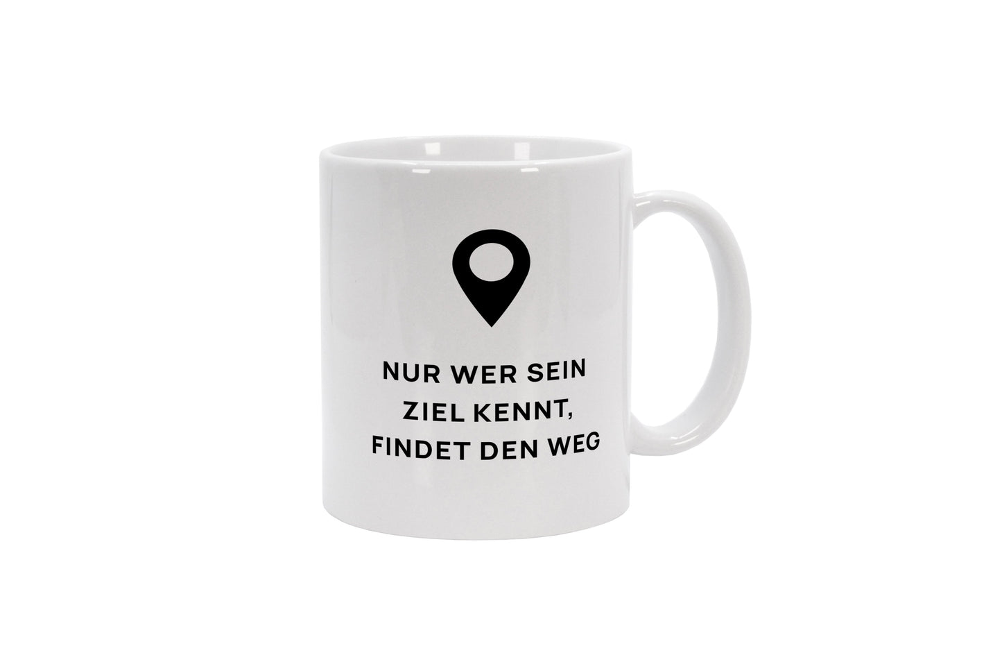 Tasse Nur wer sein Ziel kennt, findet den Weg